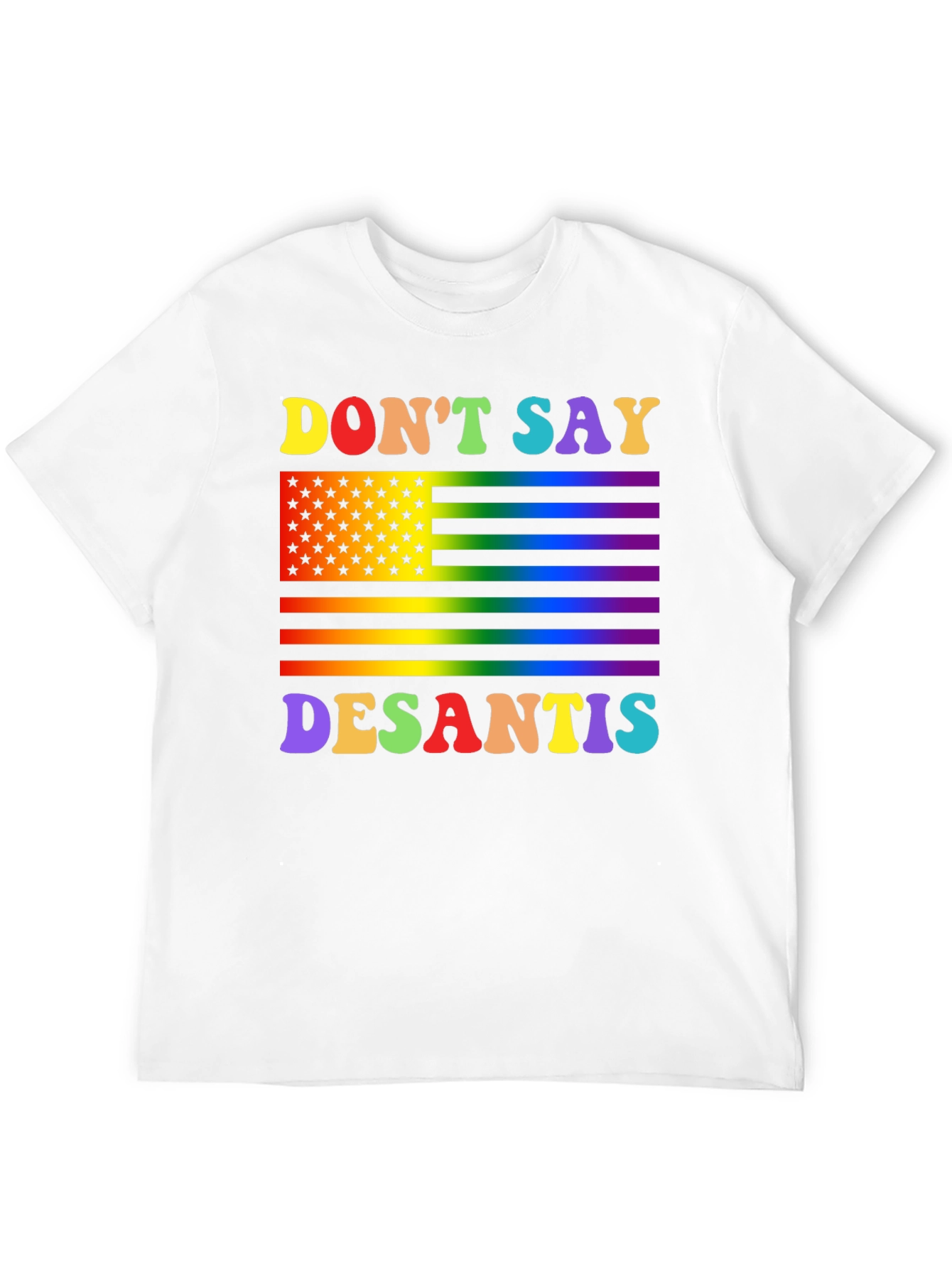 Dont Say DeSantis Rainbow Flag T-Shirt