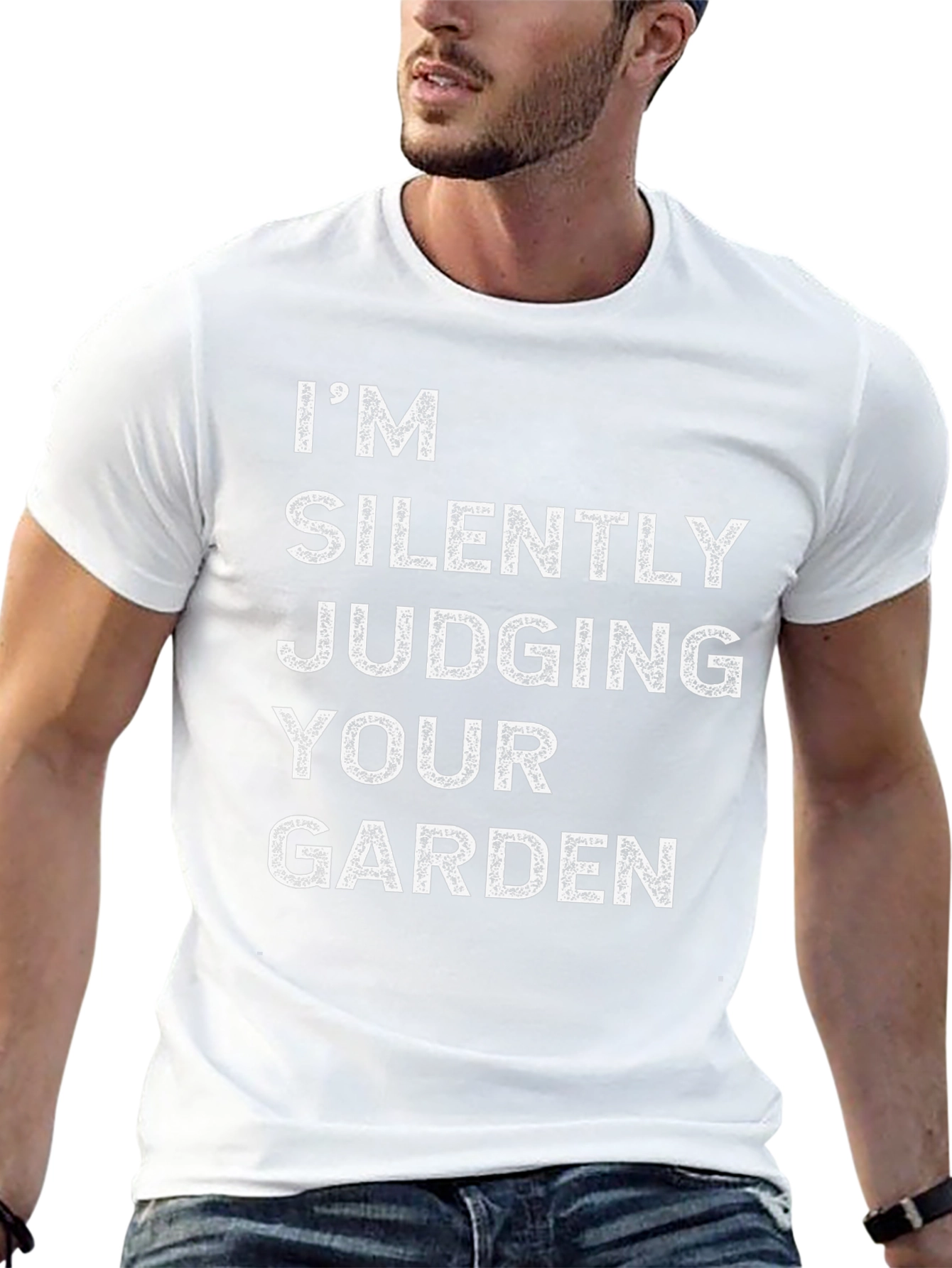 Im Silently Judging Your Garden Funny T-Shirt