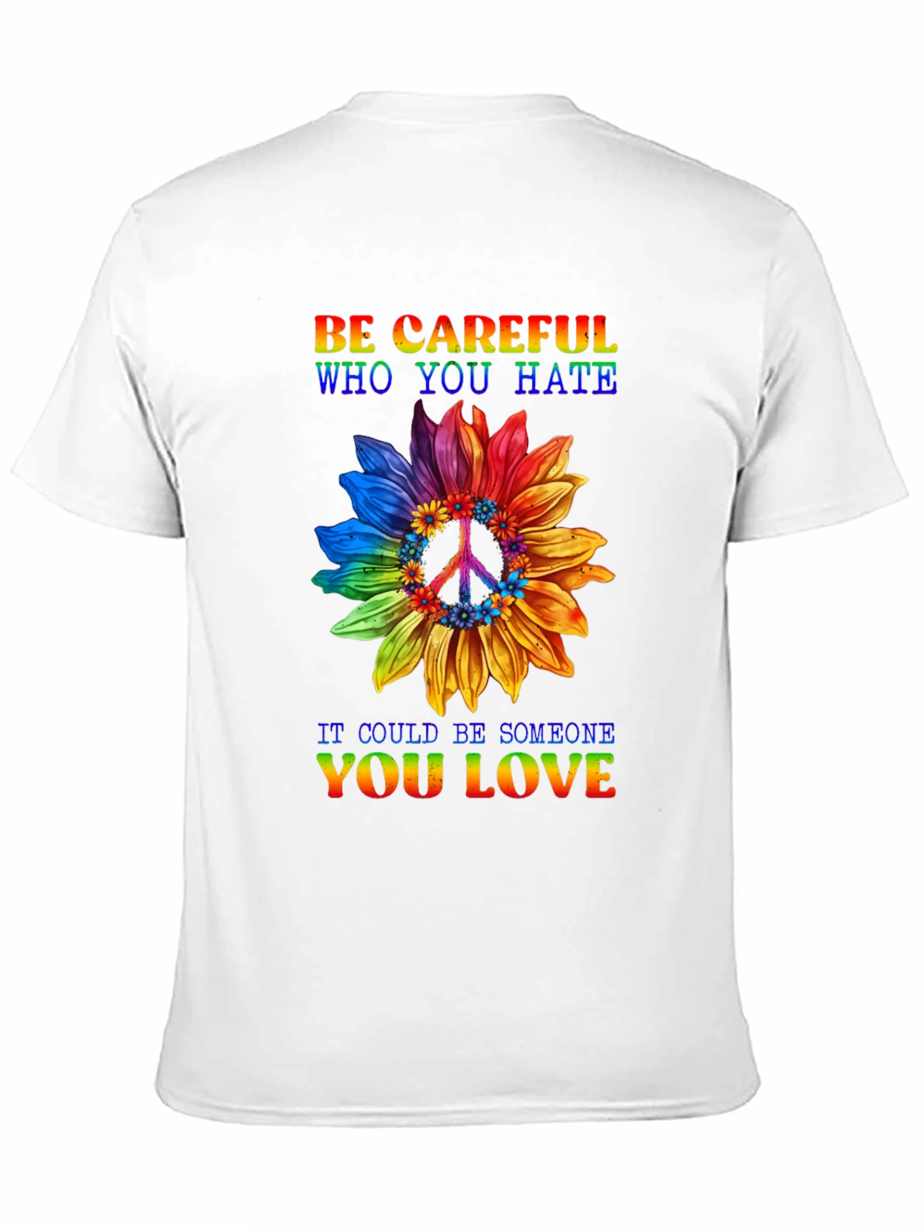 Be Careful Who You Hate Graphic Tee