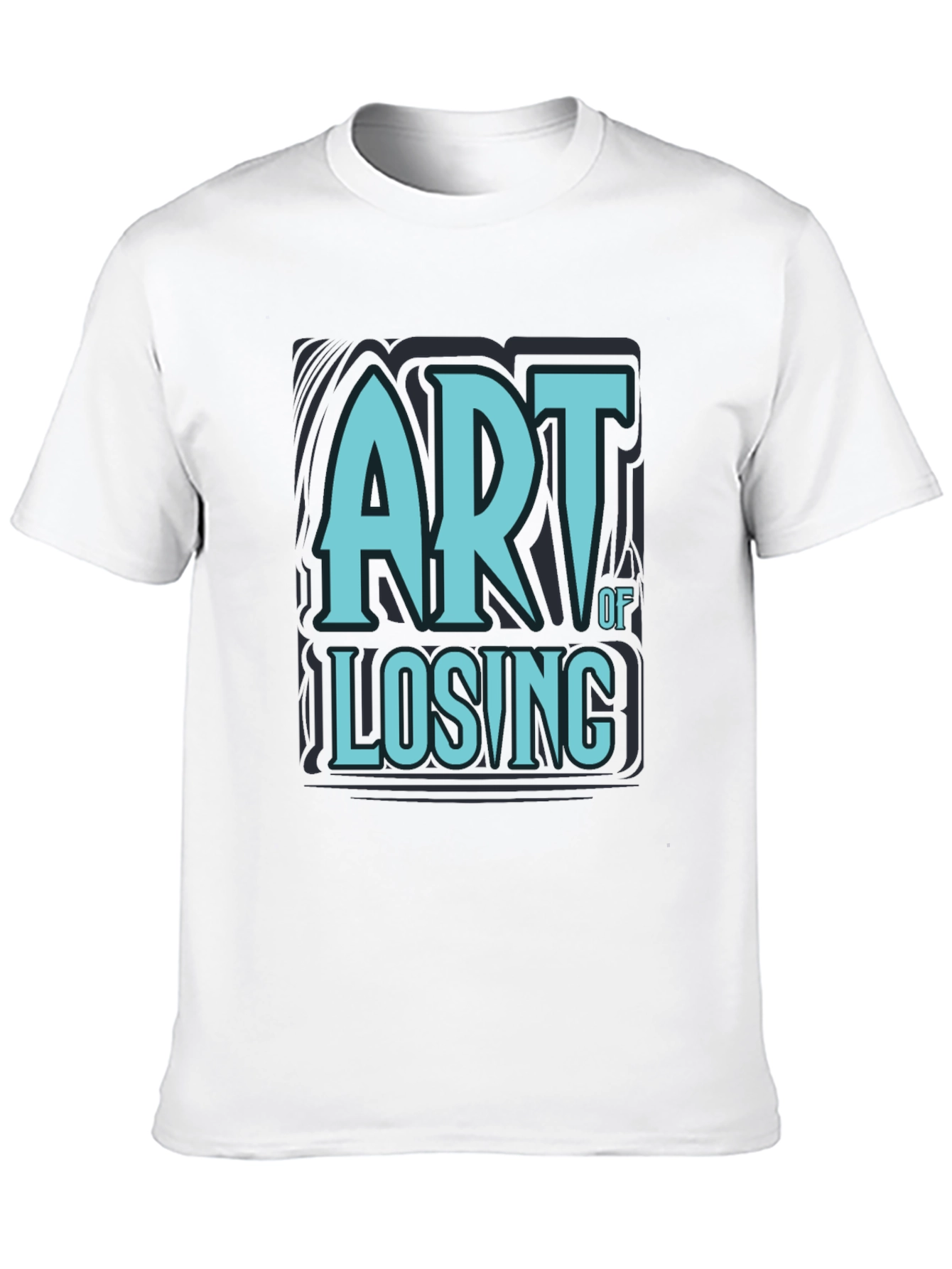 Art of Losing T-Shirt - Stylish Graphic Tee