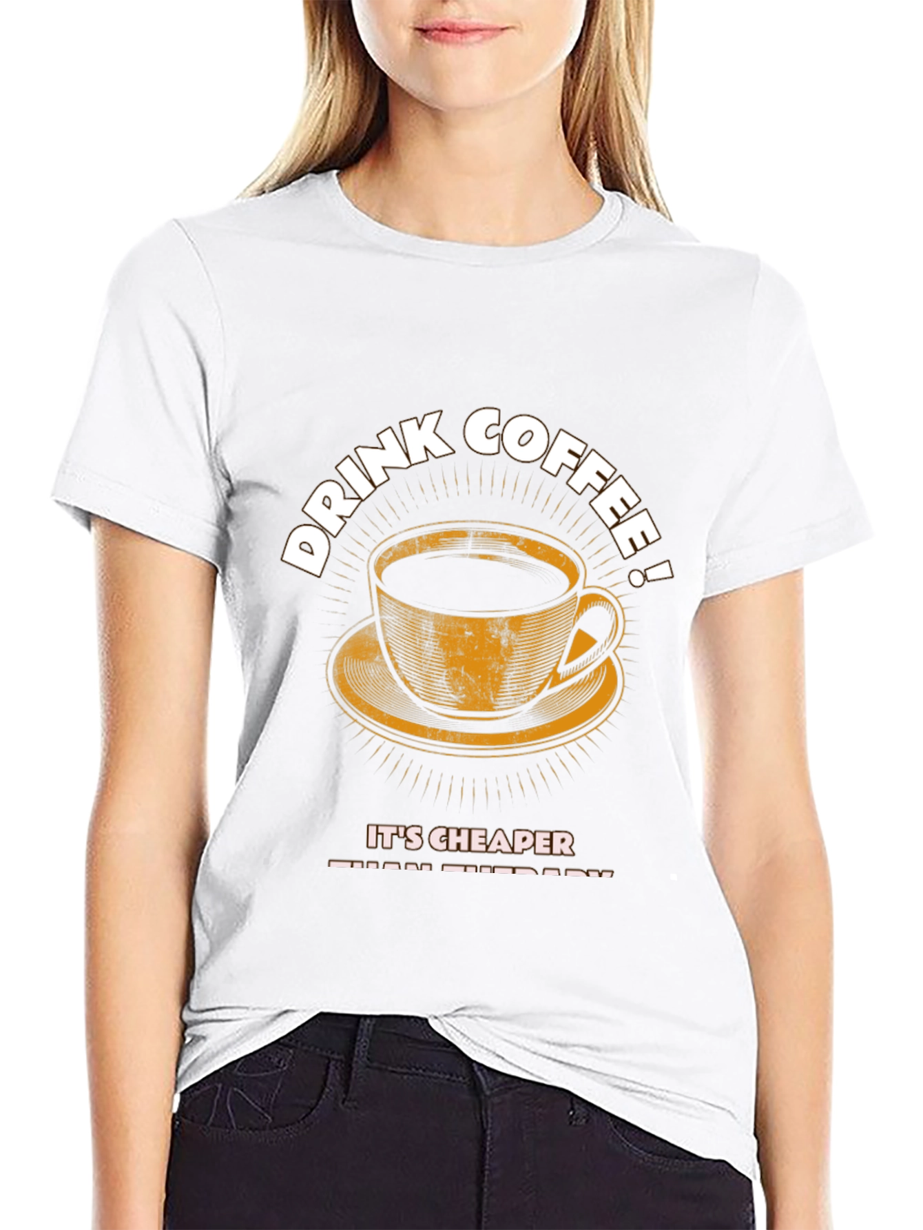 Drink Coffee T-Shirt - Cheaper Than Therapy Graphic Tee