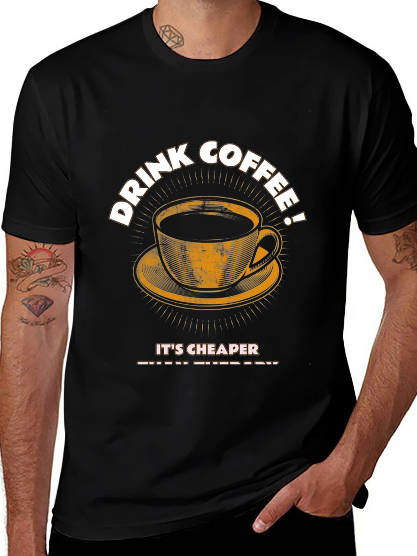 Drink Coffee T-Shirt - Cheaper Than Therapy Graphic Tee