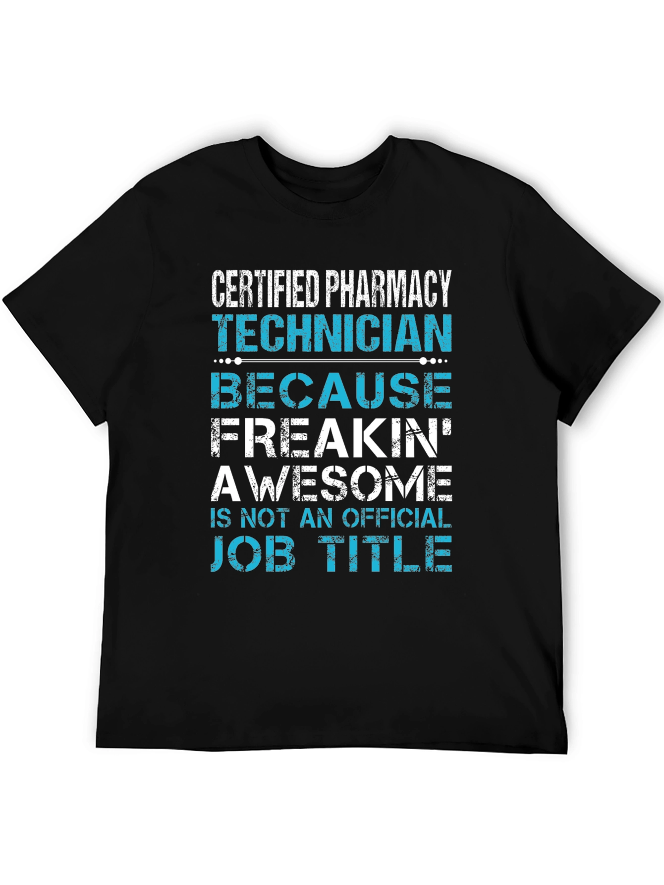 Pharmacy Technician Awesome Job Title T-Shirt