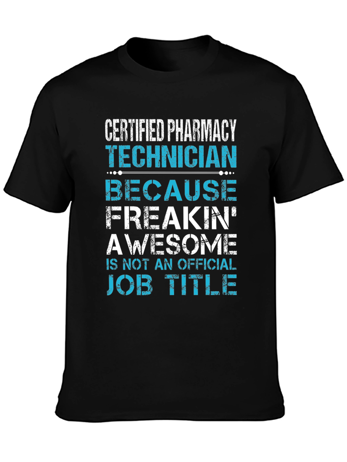 Pharmacy Technician Awesome Job Title T-Shirt