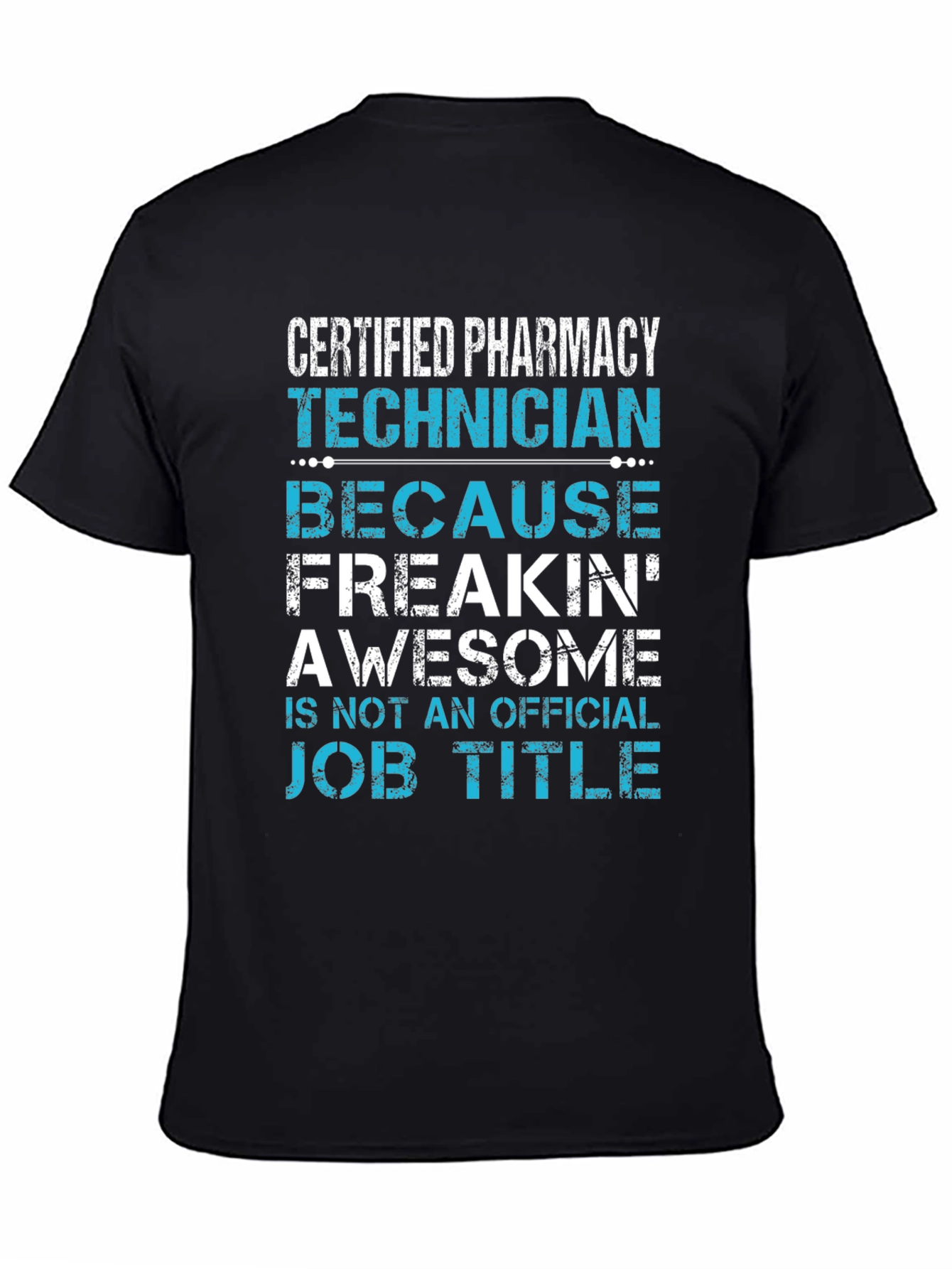Pharmacy Technician Awesome Job Title T-Shirt