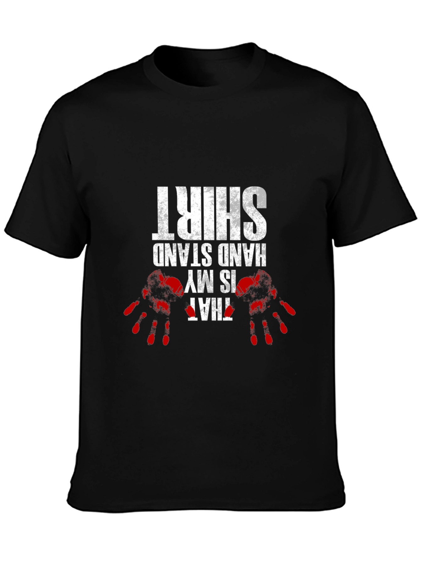 Handstand Shirt - That is My Handstand Shirt