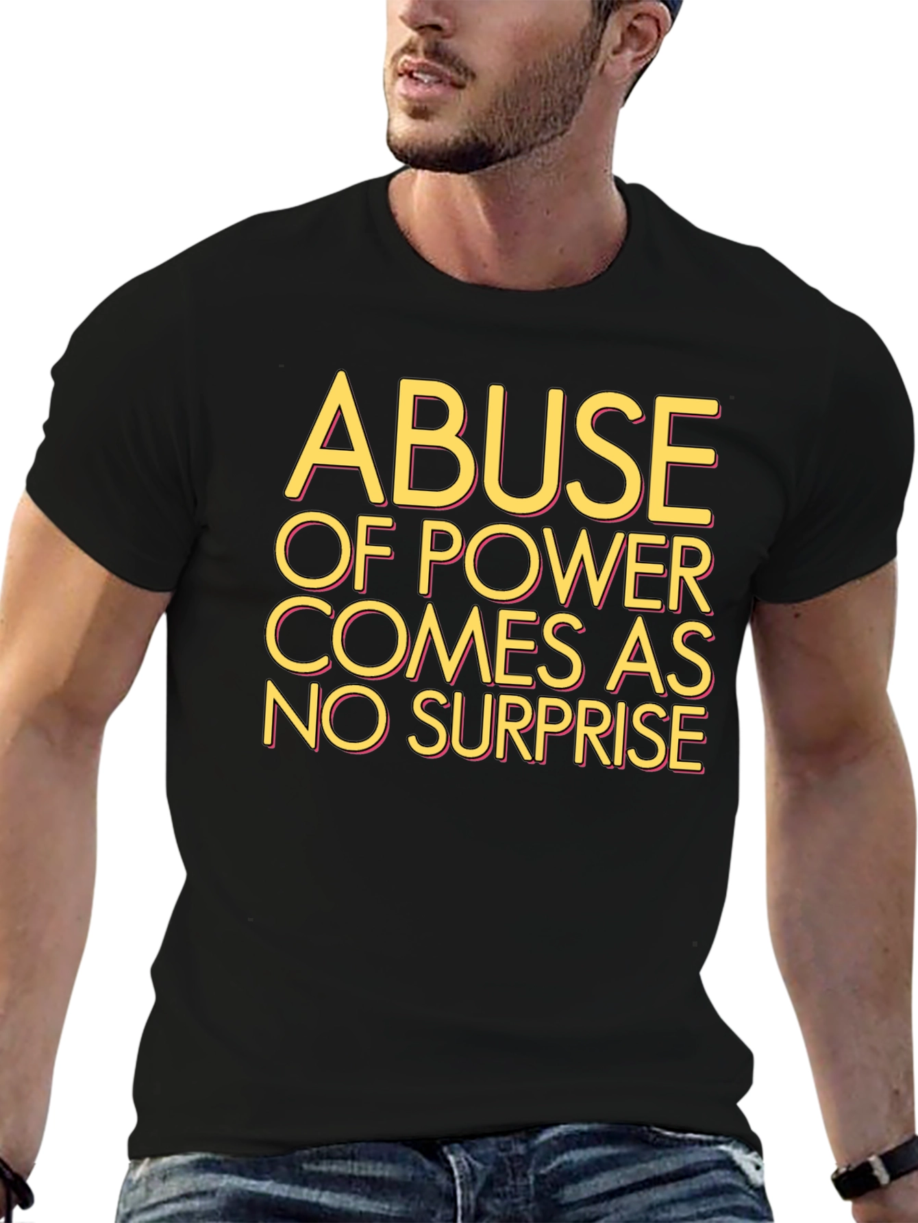 Abuse of Power T-Shirt - Bold Statement Tee