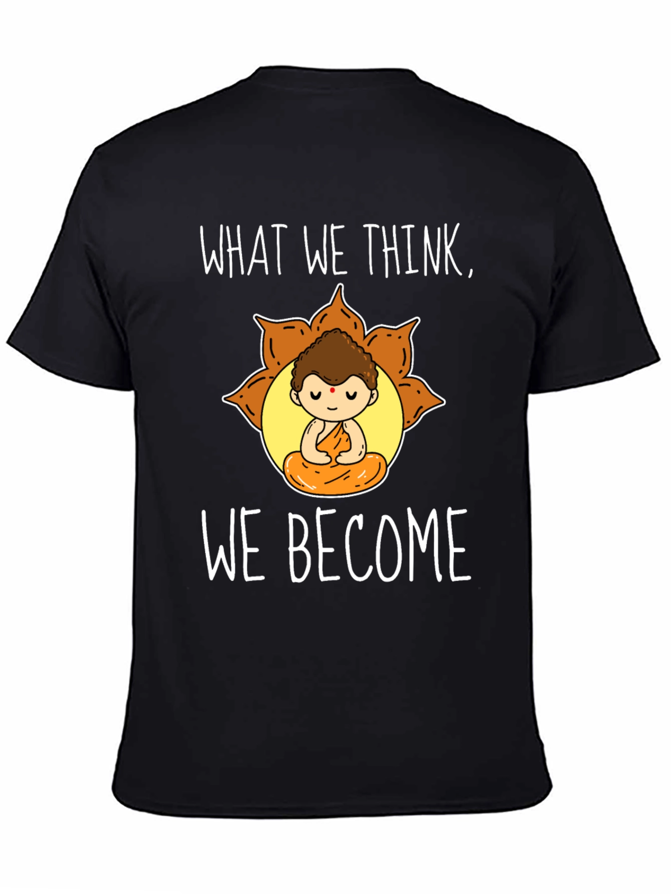 Buddha Graphic T-Shirt - Inspirational Quote