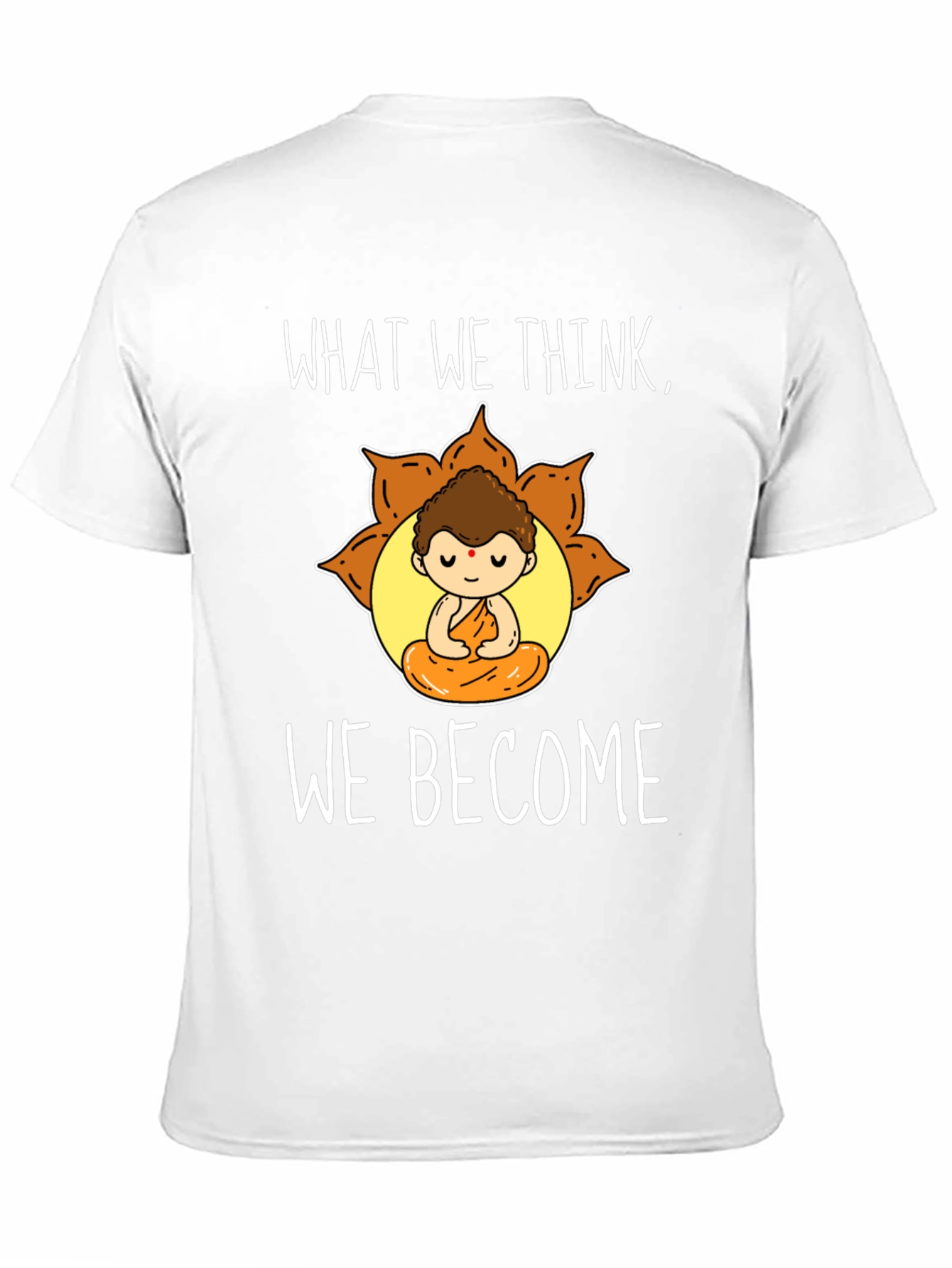 Buddha Graphic T-Shirt - Inspirational Quote