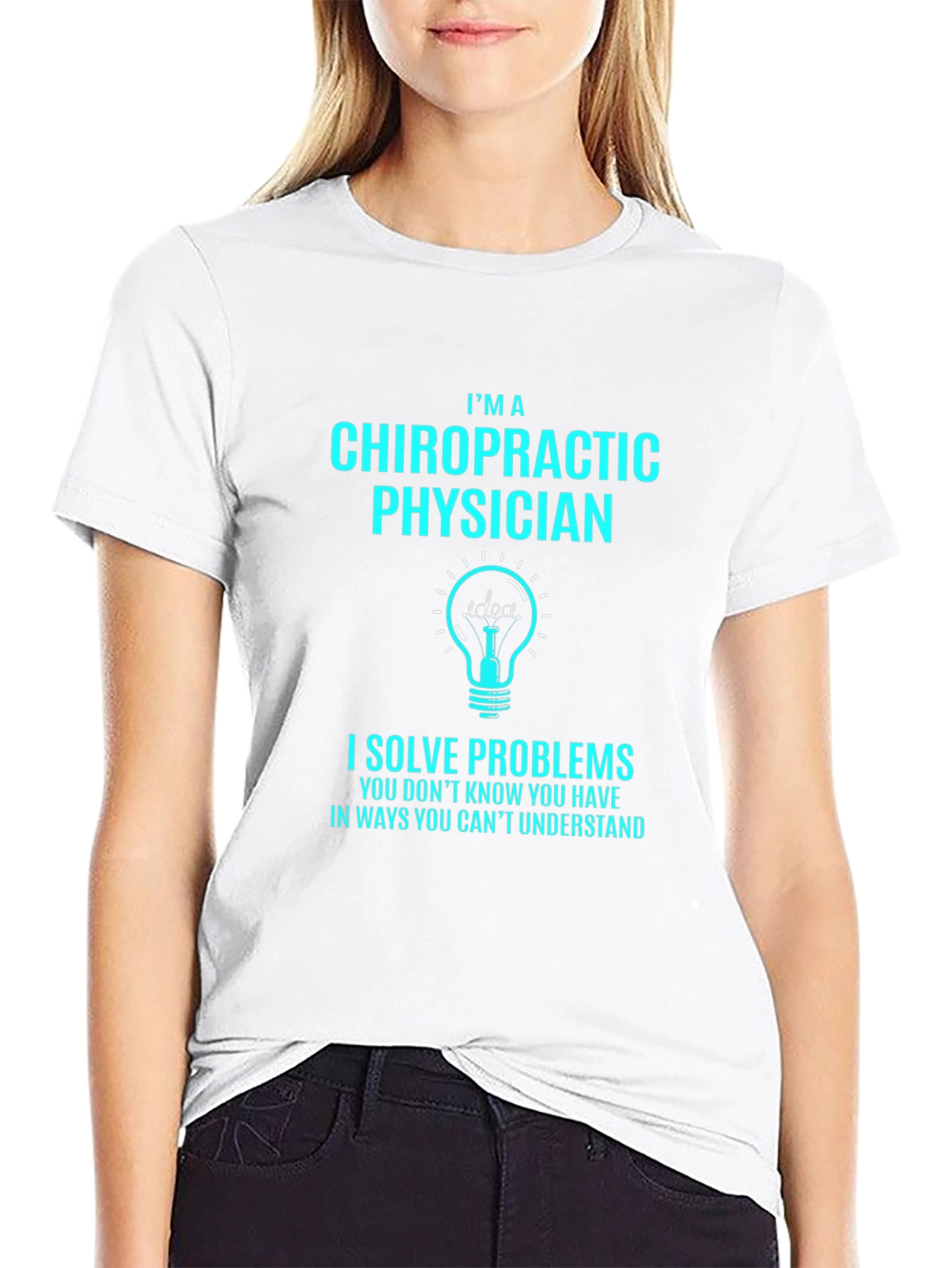 Chiropractic Physician T-Shirt - Funny Problem Solver Tee