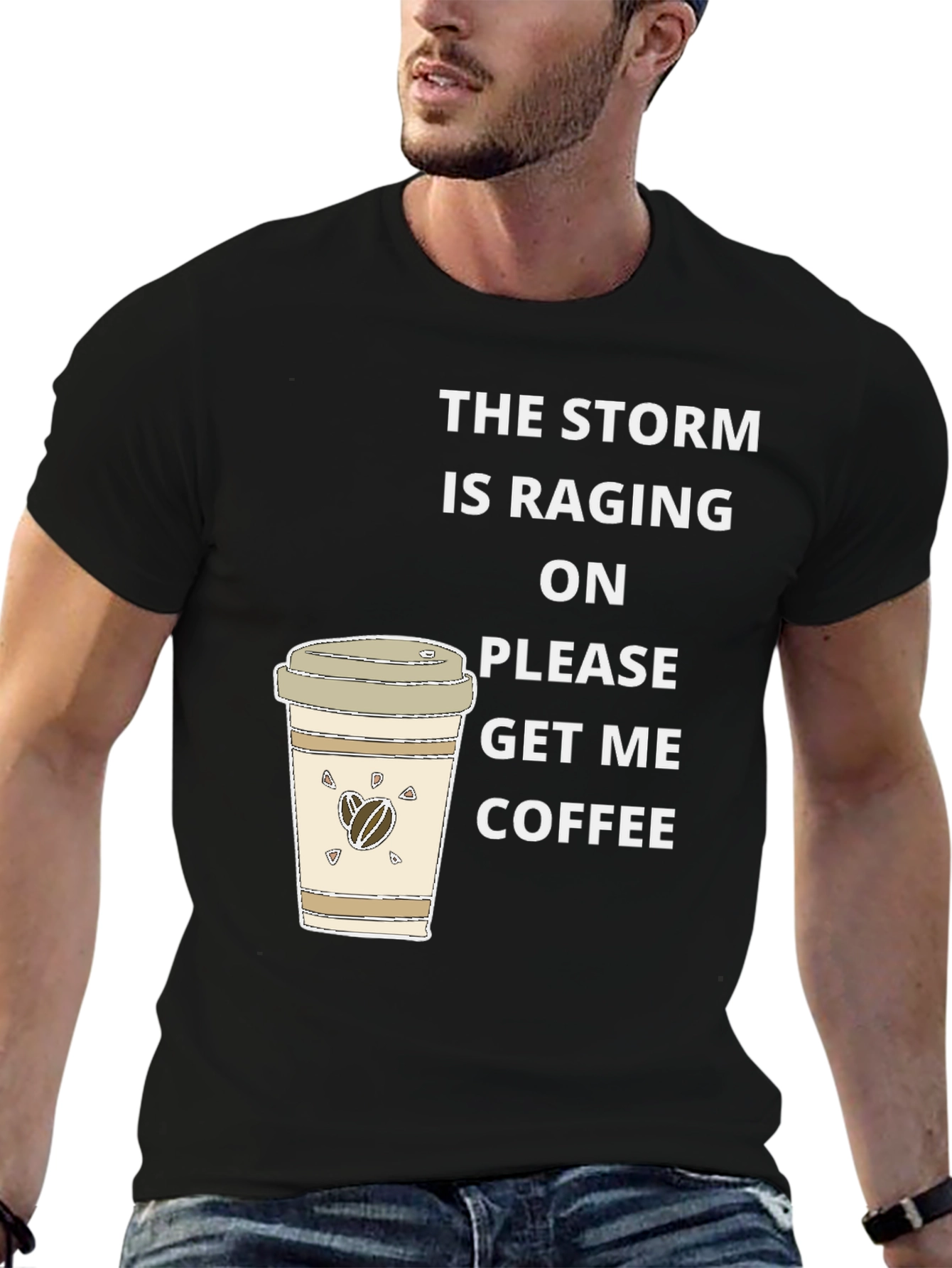 Storm Raging Coffee T-Shirt - Funny Graphic Tee