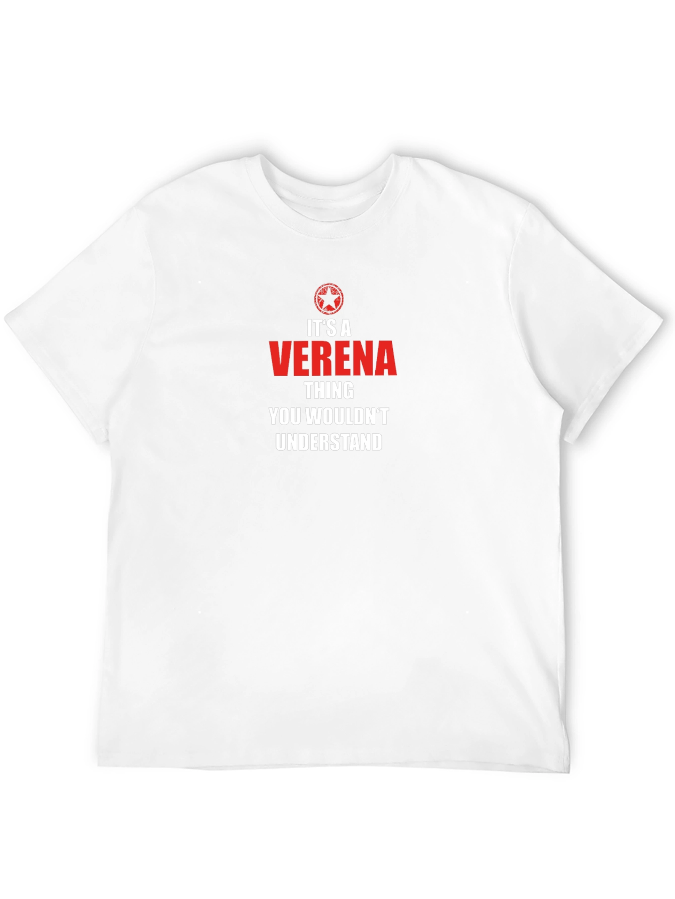 Its a Verena Thing T-Shirt