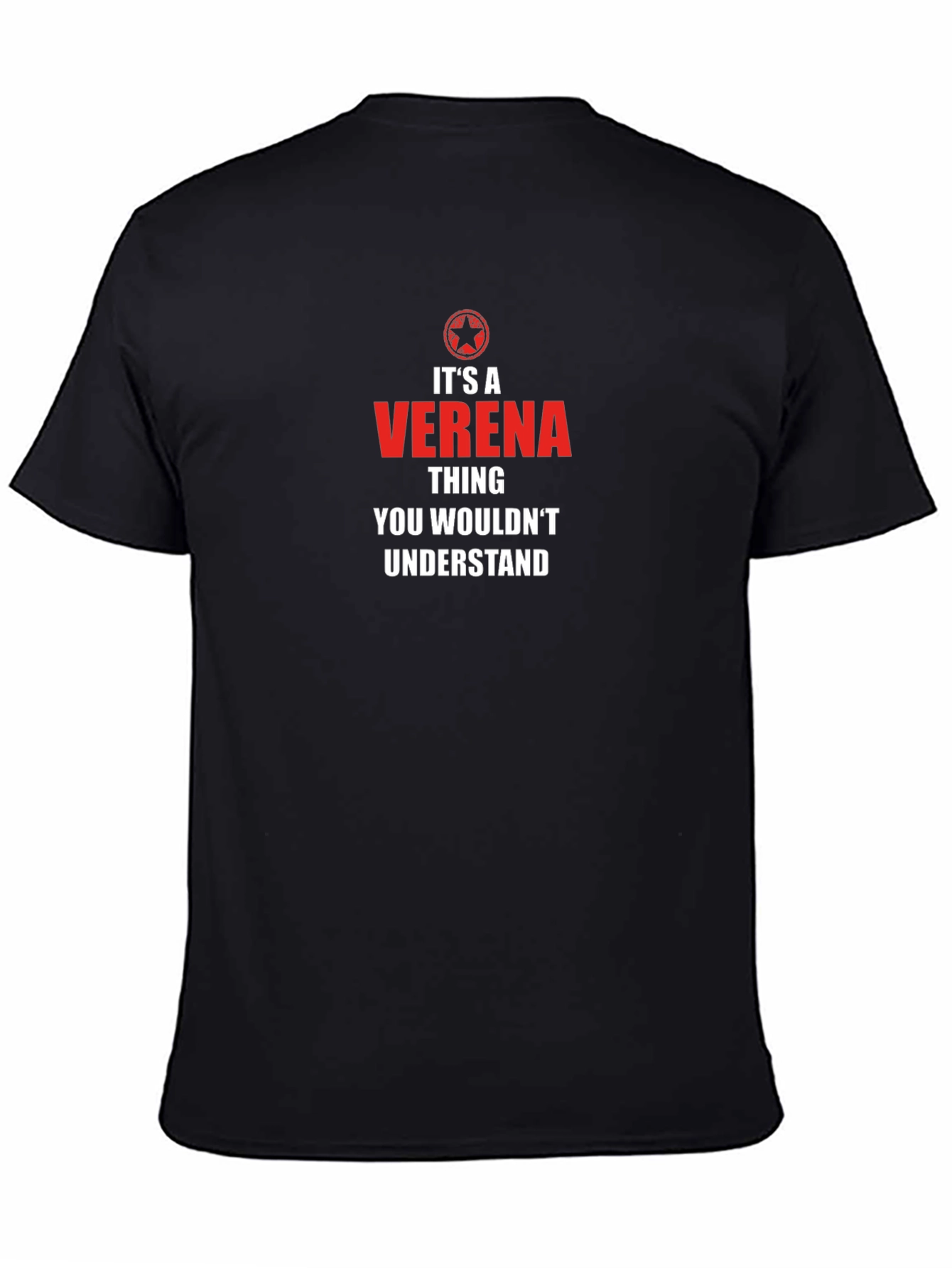 Its a Verena Thing T-Shirt