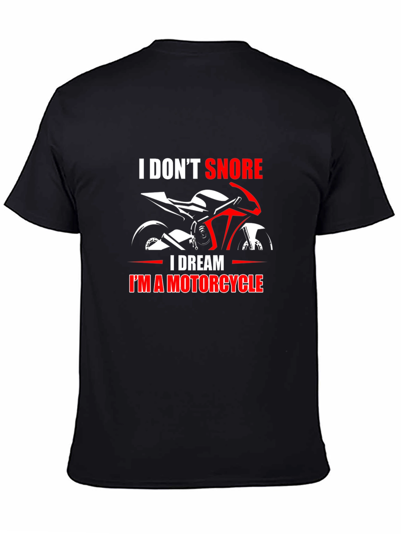 I DREAM IM A MOTORCYCLE Mens Black T-Shirt