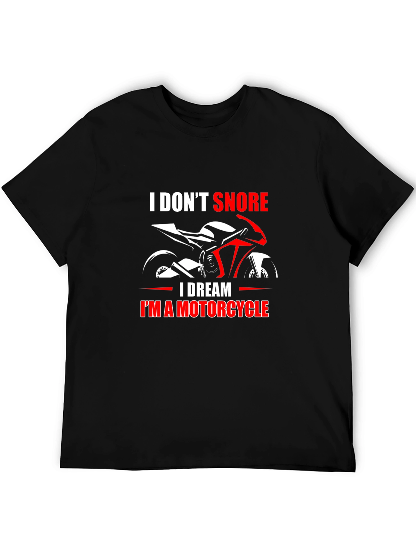 I DREAM IM A MOTORCYCLE Mens Black T-Shirt