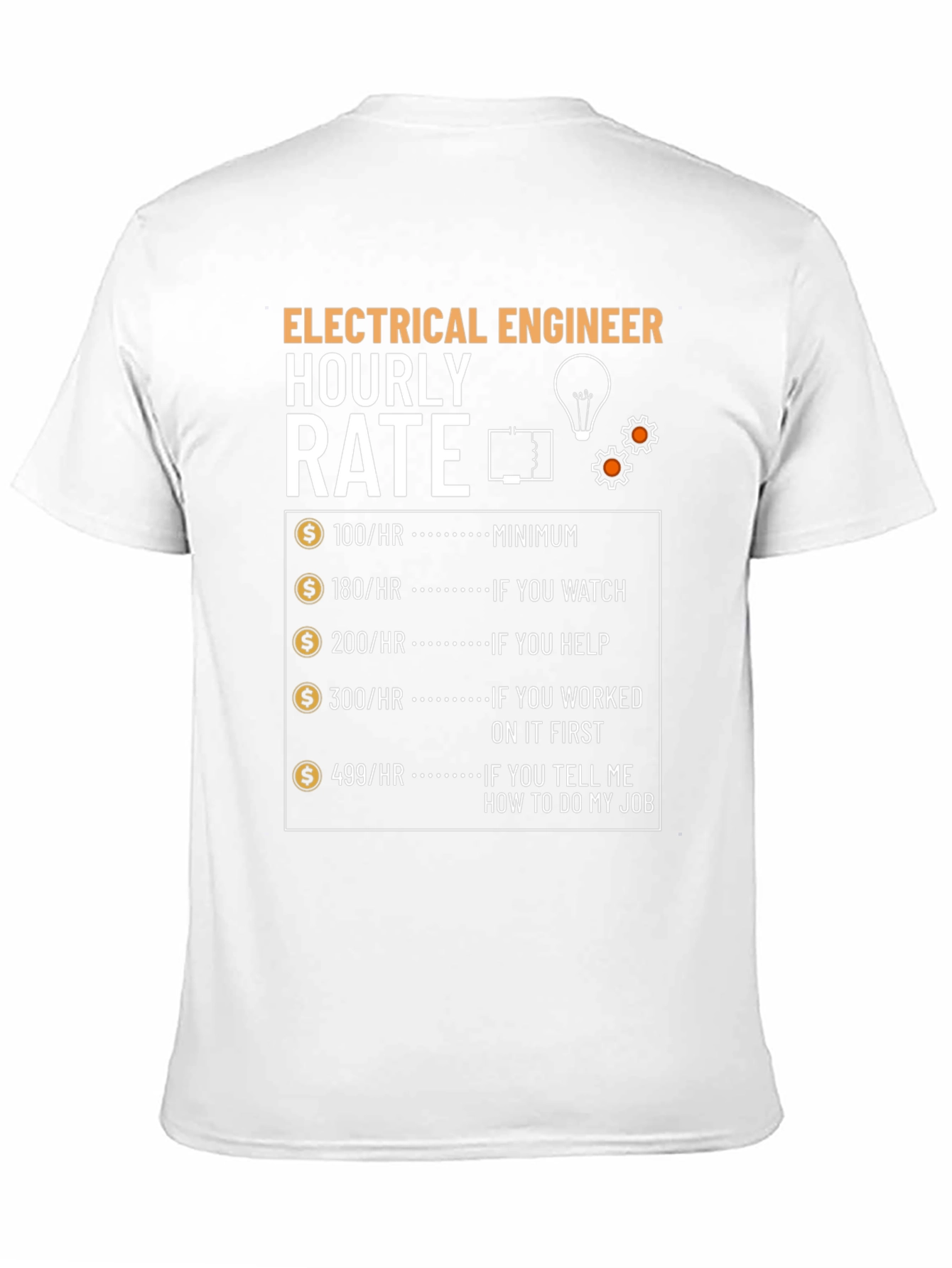 Electrical Engineer Hourly Rate Funny Graphic T-Shirt
