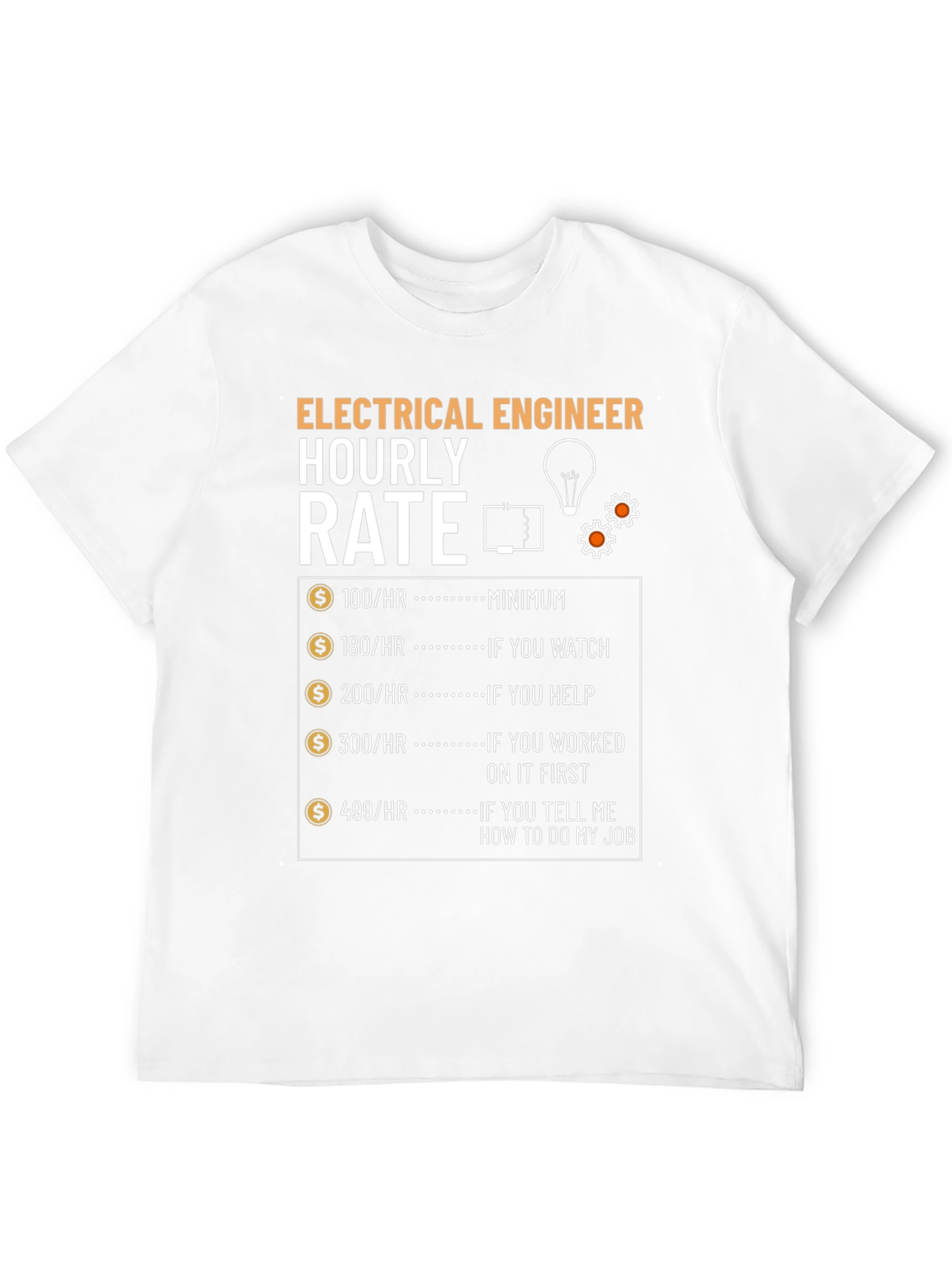 Electrical Engineer Hourly Rate Funny Graphic T-Shirt