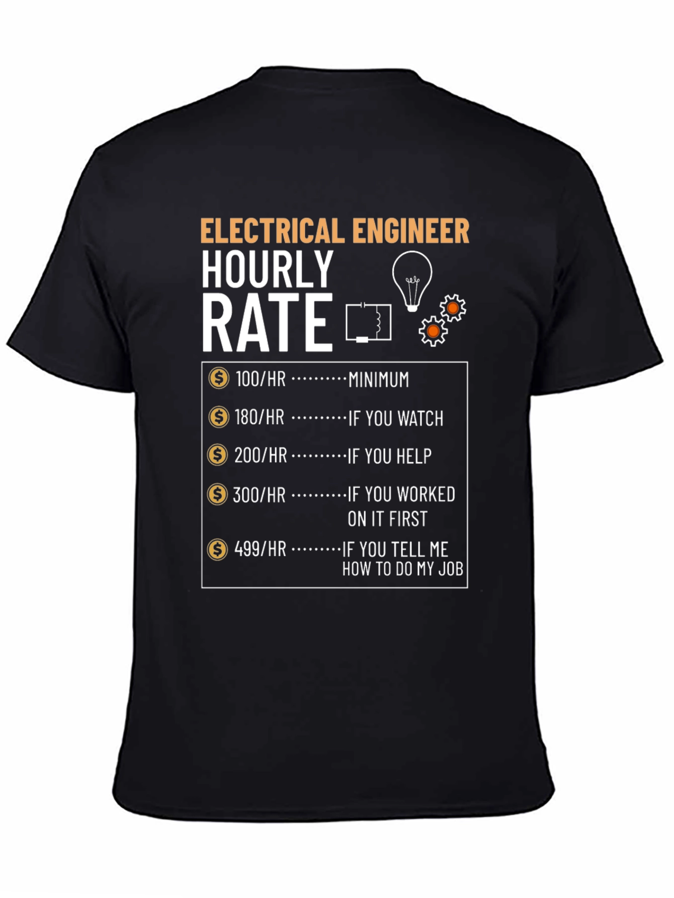 Electrical Engineer Hourly Rate Funny Graphic T-Shirt