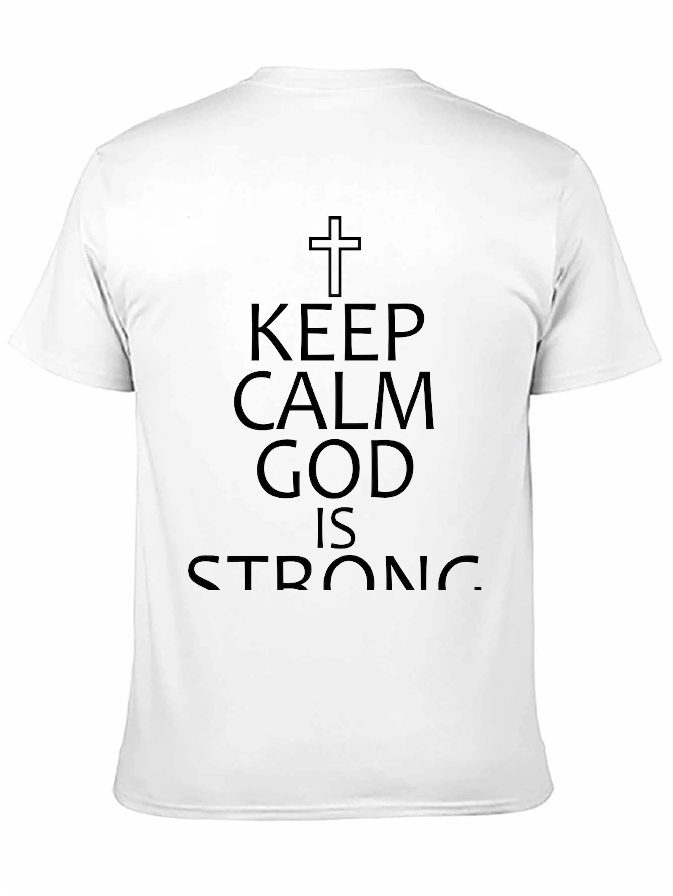 Keep Calm God Is Strong Black T-Shirt