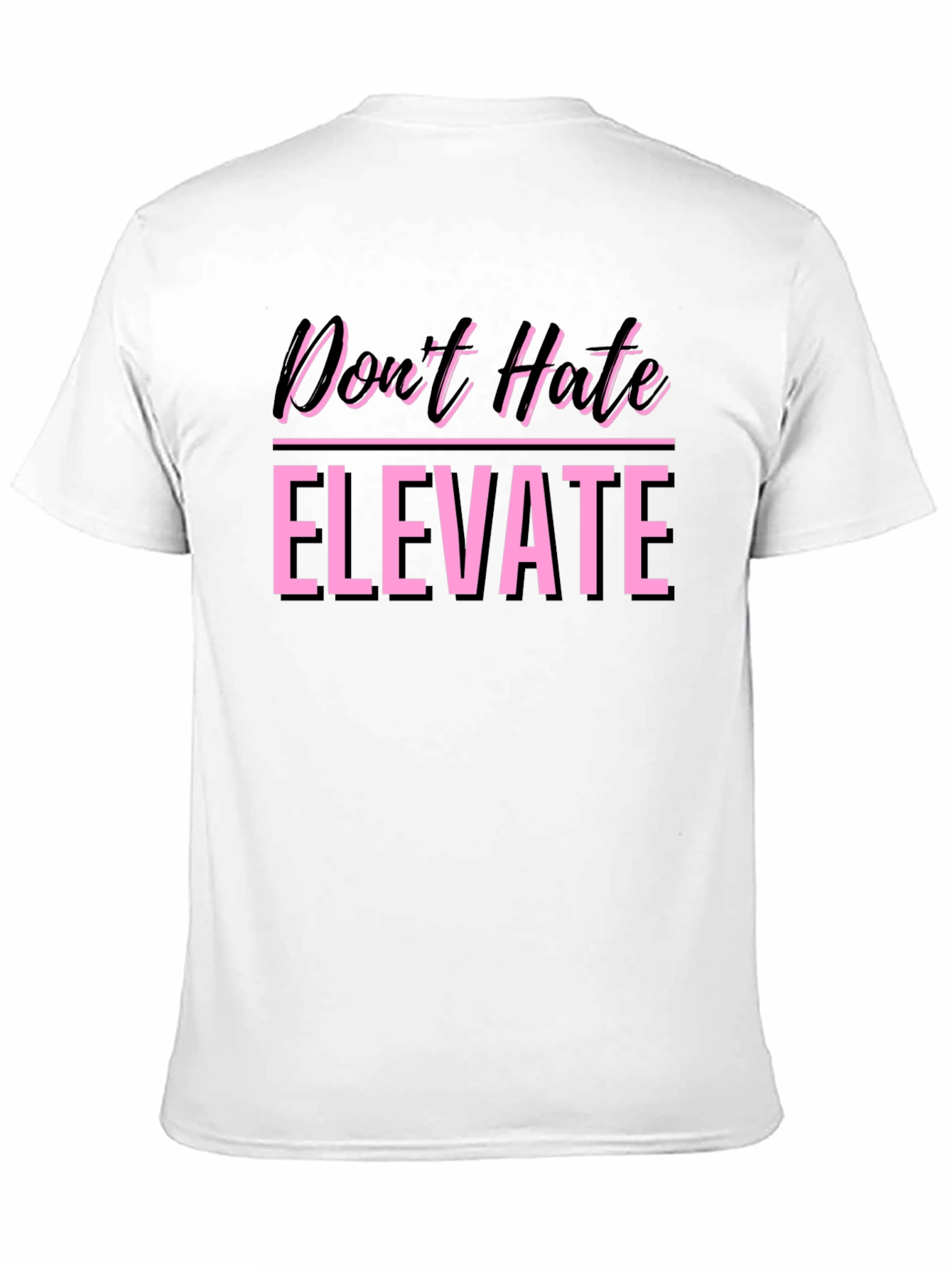 Dont Hate Elevate Graphic Tee - Black