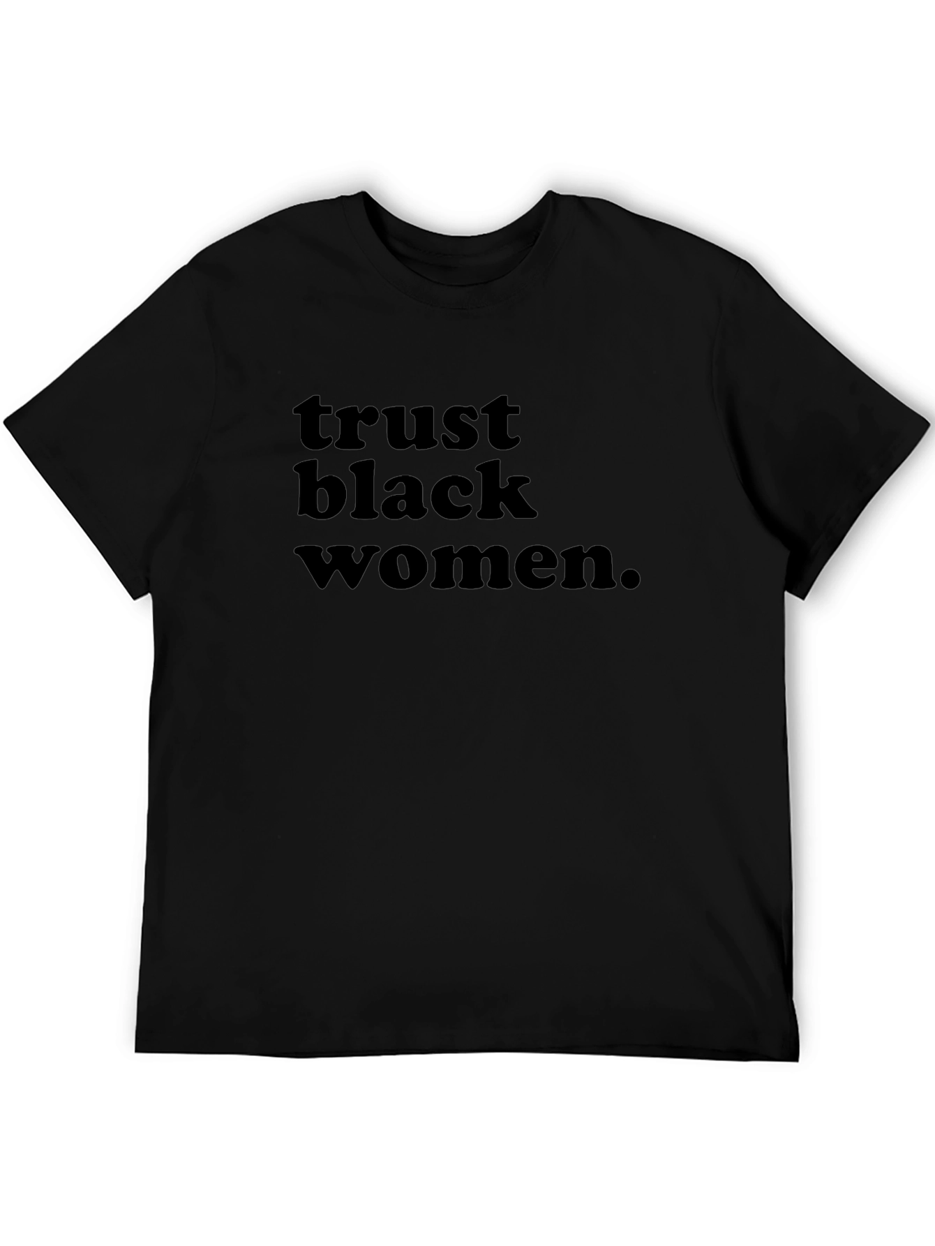 Trust Black Women Graphic Tee - Black T-Shirt