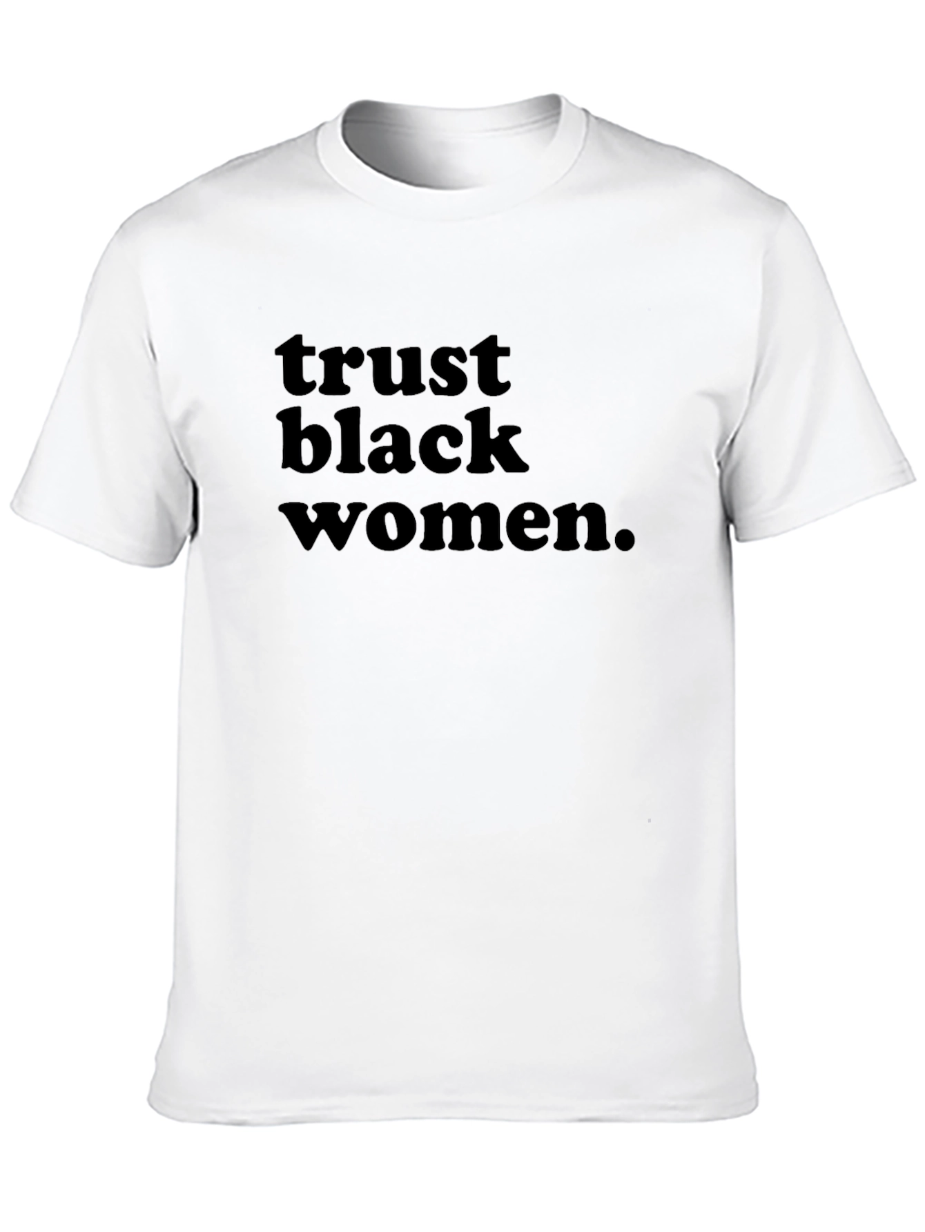 Trust Black Women Graphic Tee - Black T-Shirt