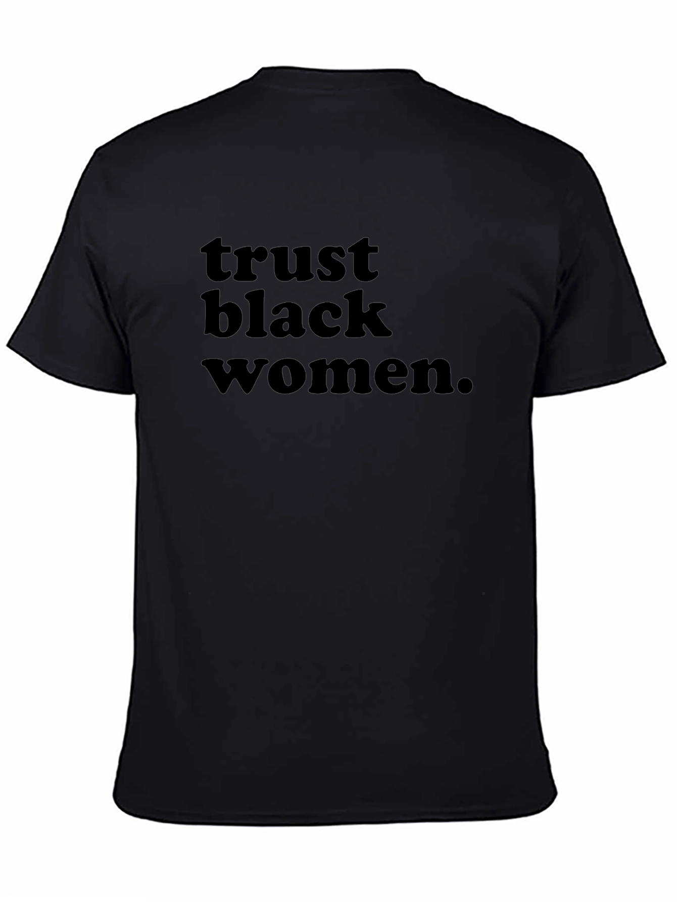 Trust Black Women Graphic Tee - Black T-Shirt