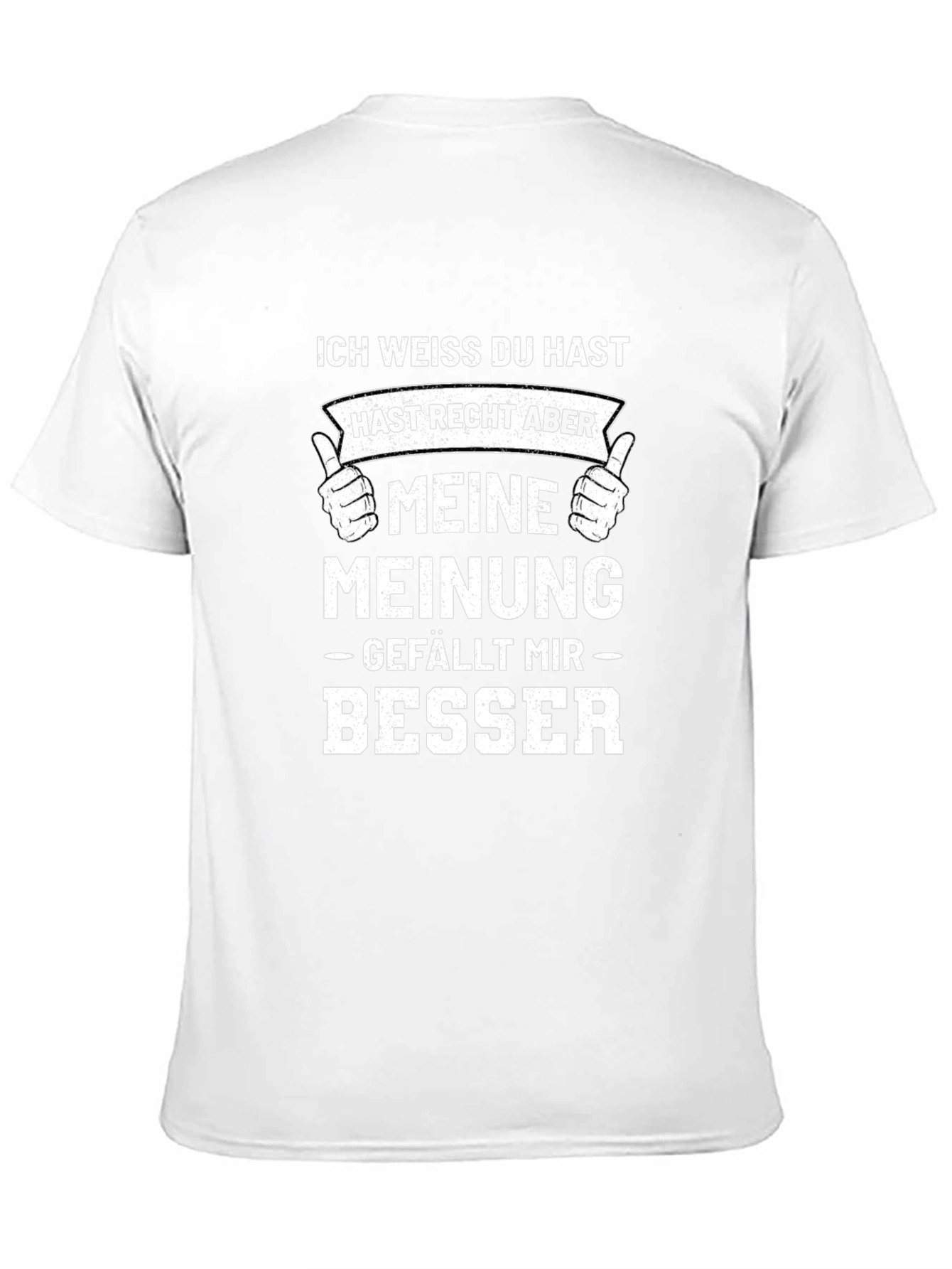 Funny German Saying T-Shirt - Meine Meinung!