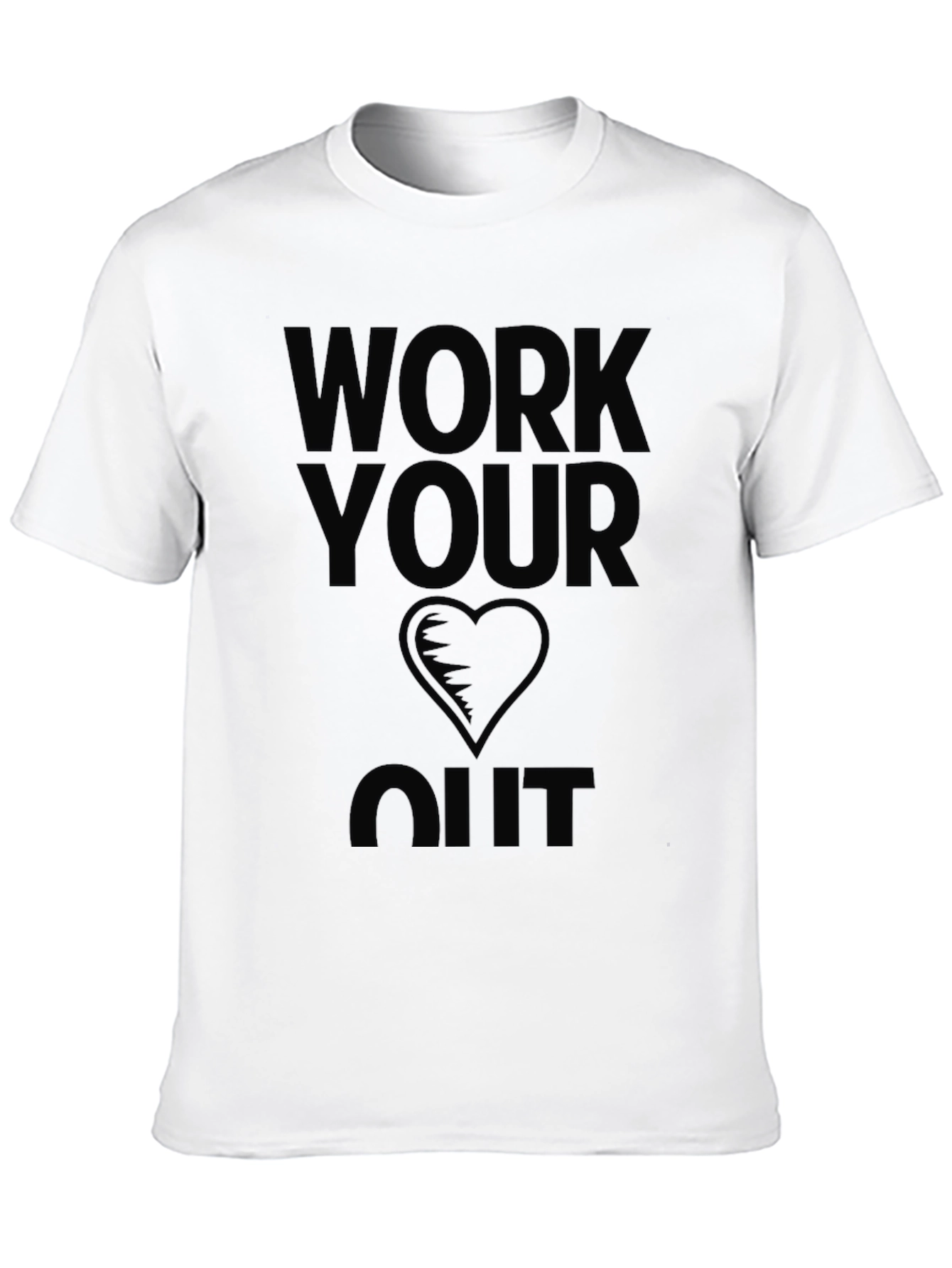 Work Your Heart Out Black Graphic T-Shirt