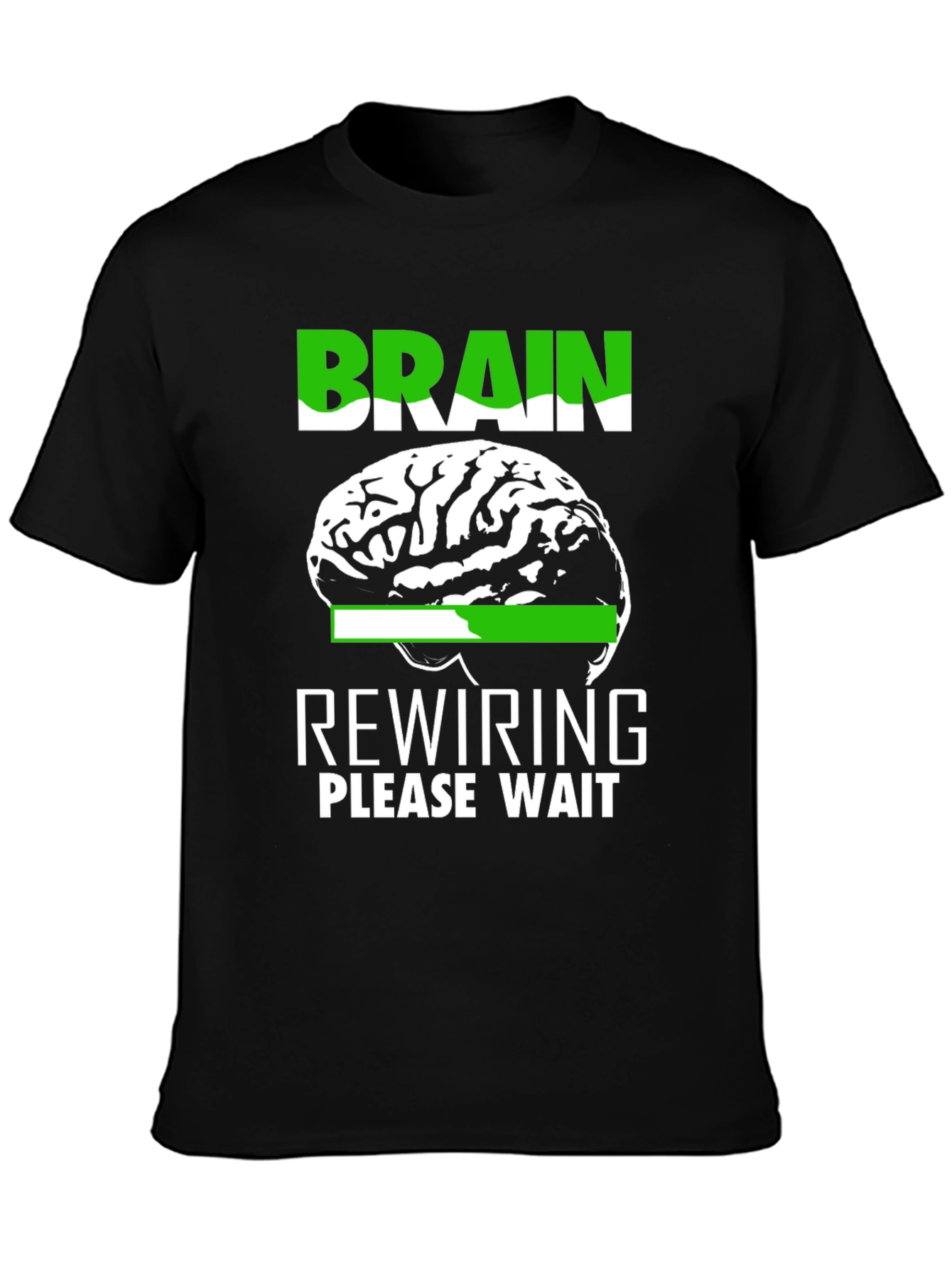 Brain Rewiring Please Wait T-Shirt