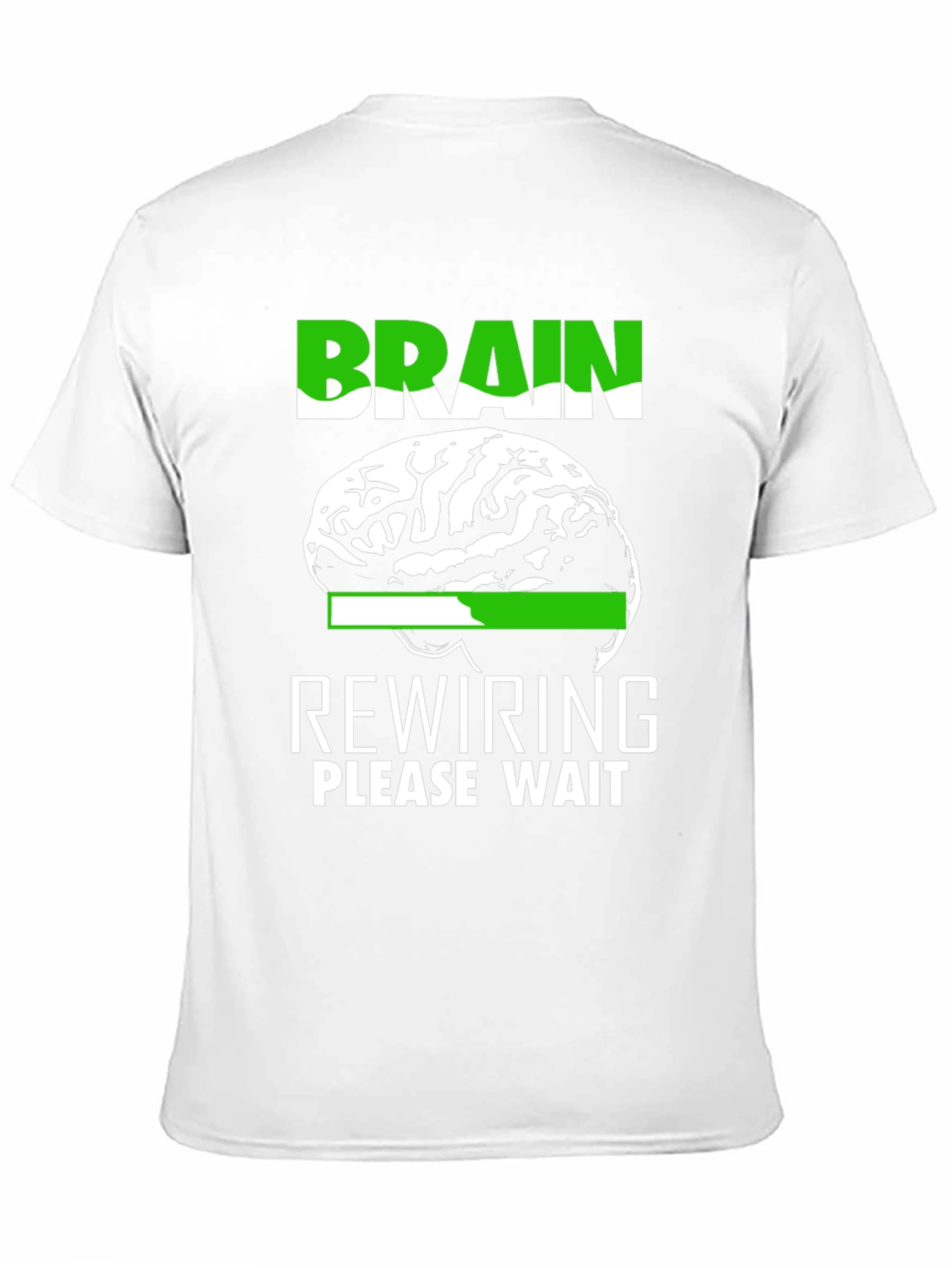 Brain Rewiring Please Wait T-Shirt