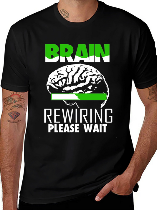 Brain Rewiring Please Wait T-Shirt