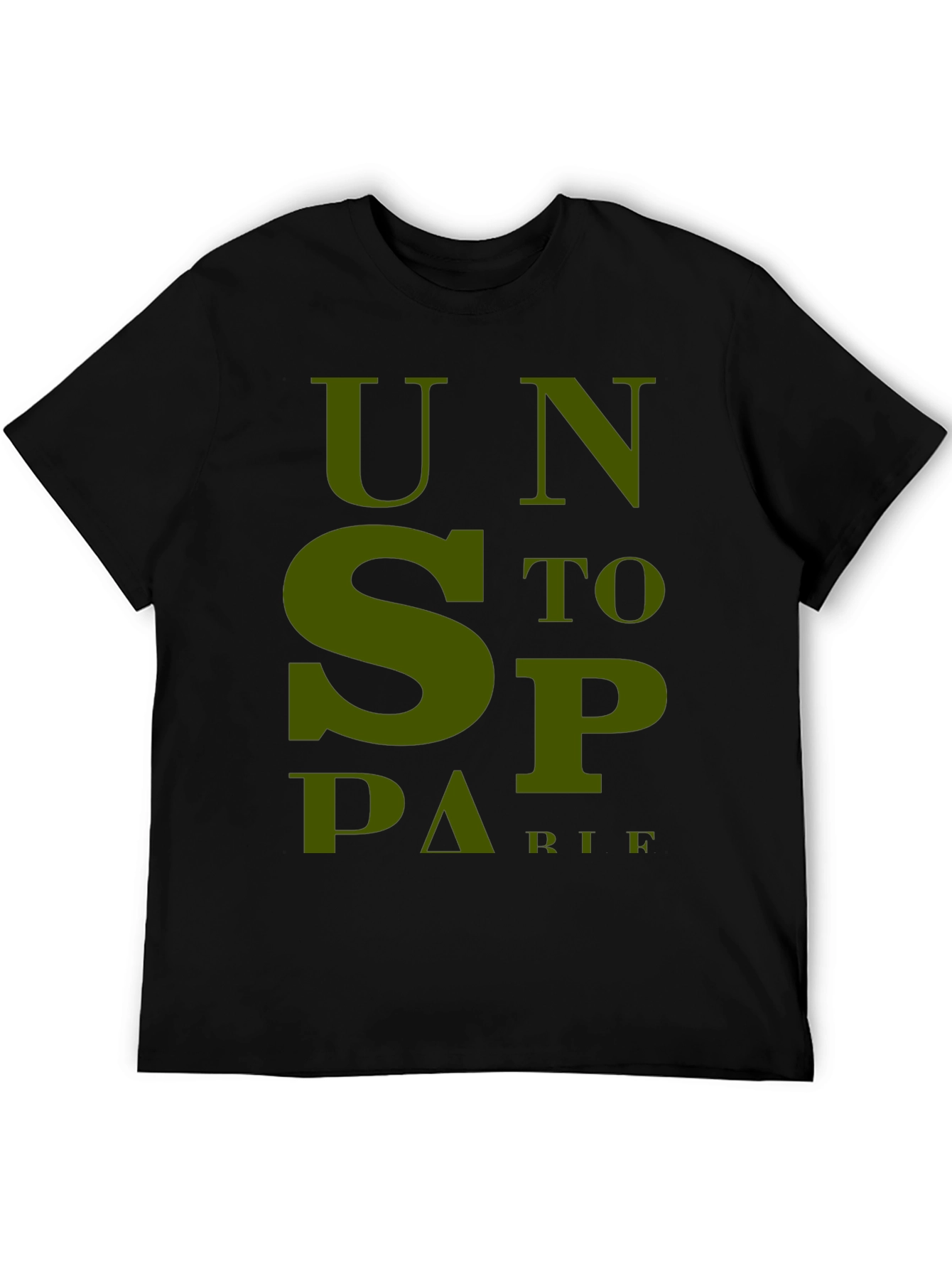 Unstoppable T-Shirt - Bold Olive Green Graphic Tee