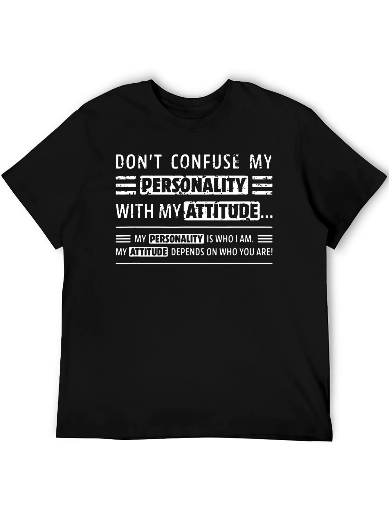 Dont Confuse My Personality T-Shirt