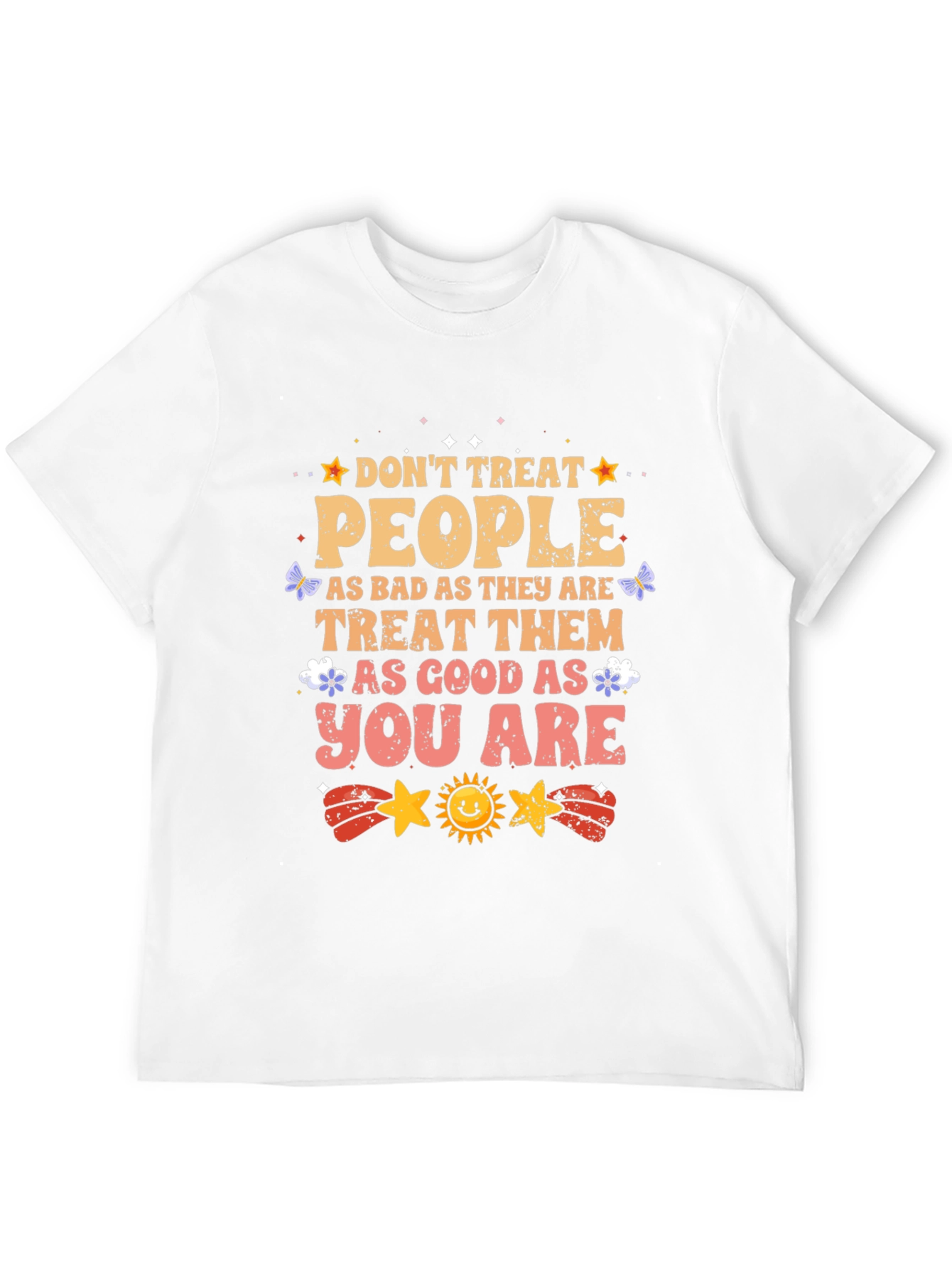 Inspirational Graphic T-Shirt - Treat People With Kindness