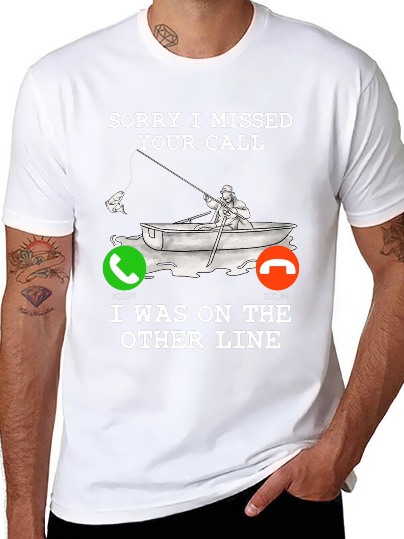 Sorry I Missed Your Call Fishing T-Shirt