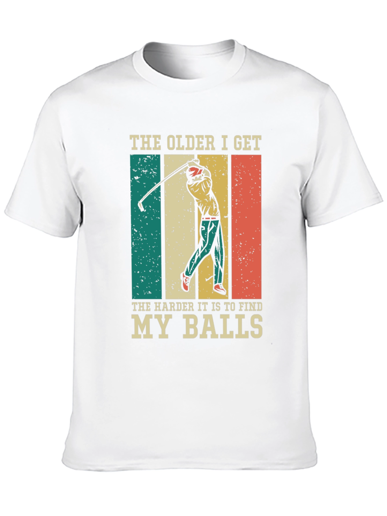 Funny Golf T-Shirt: The Older I Get
