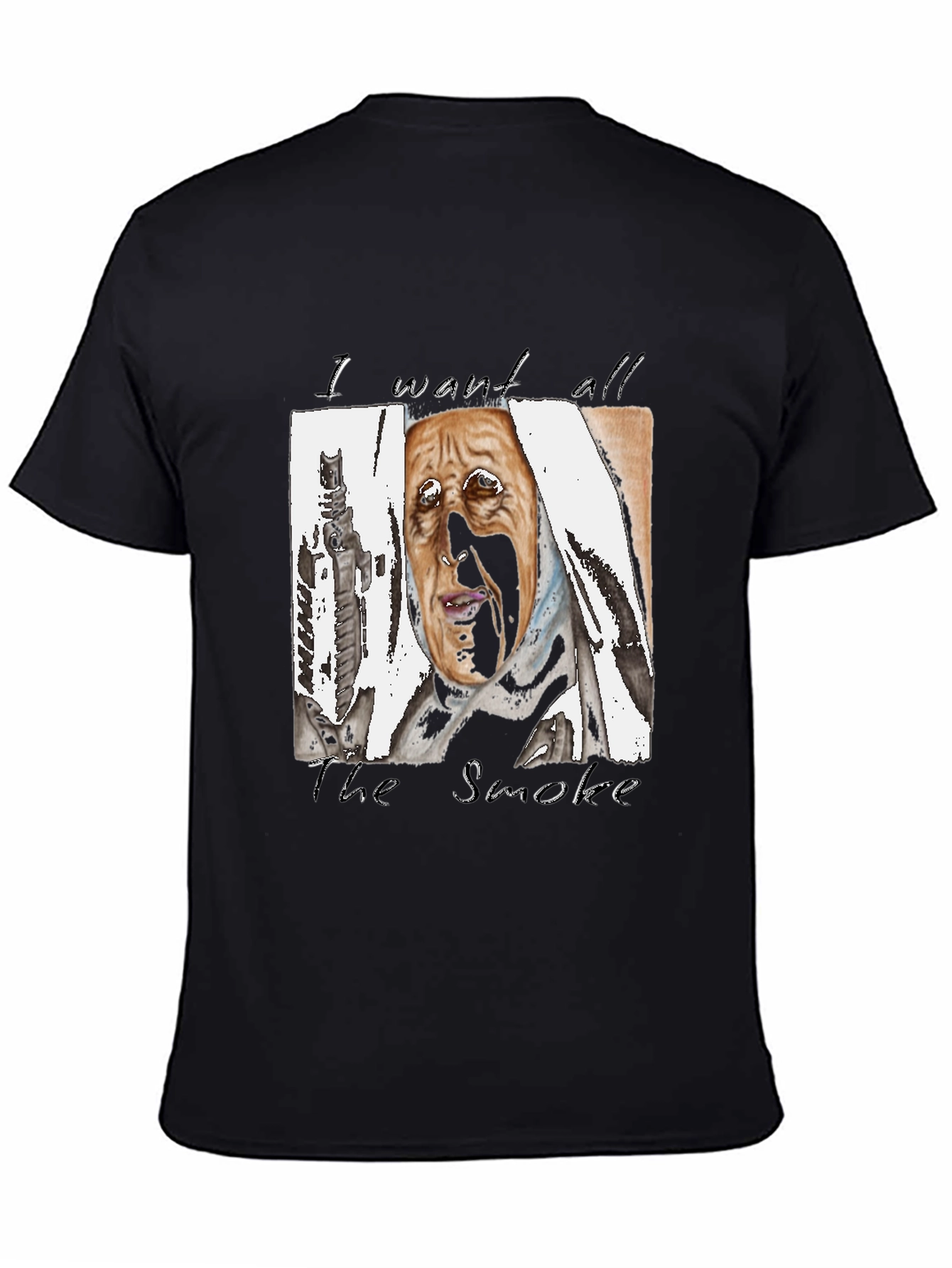 I Want All The Smoke T-Shirt