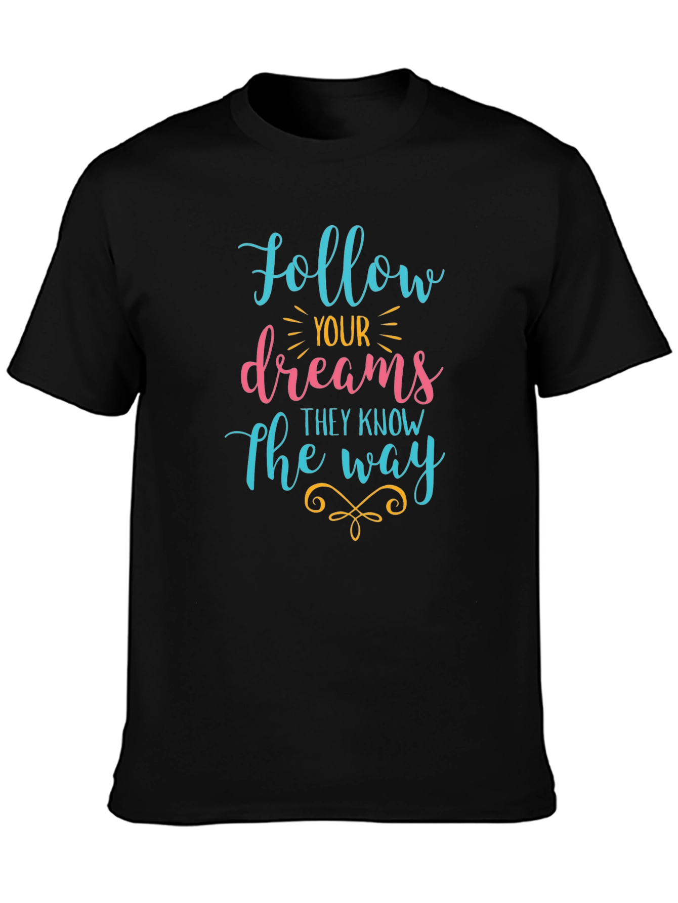 Follow Your Dreams Graphic Tee - Black Cotton T-Shirt