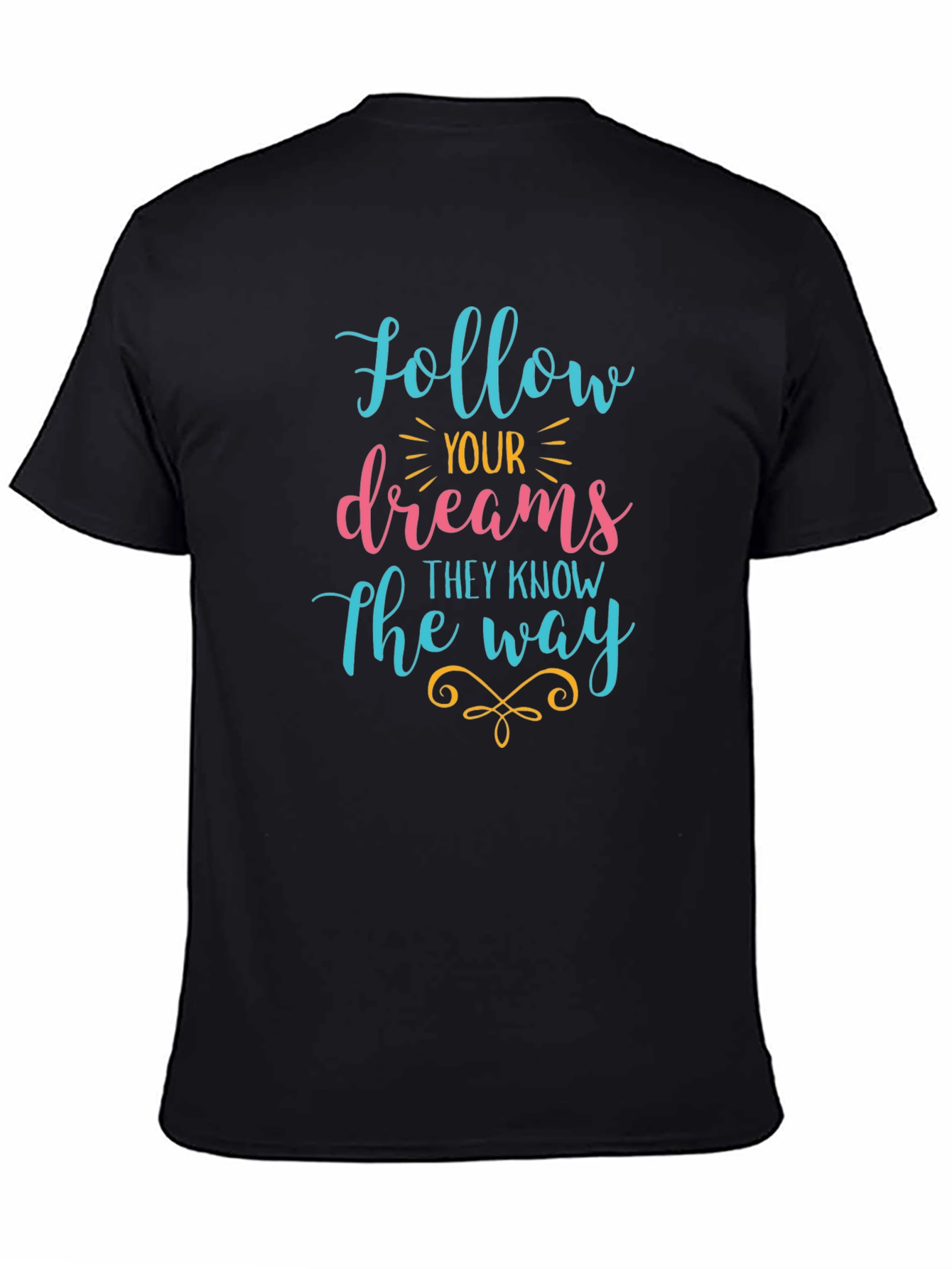 Follow Your Dreams Graphic Tee - Black Cotton T-Shirt