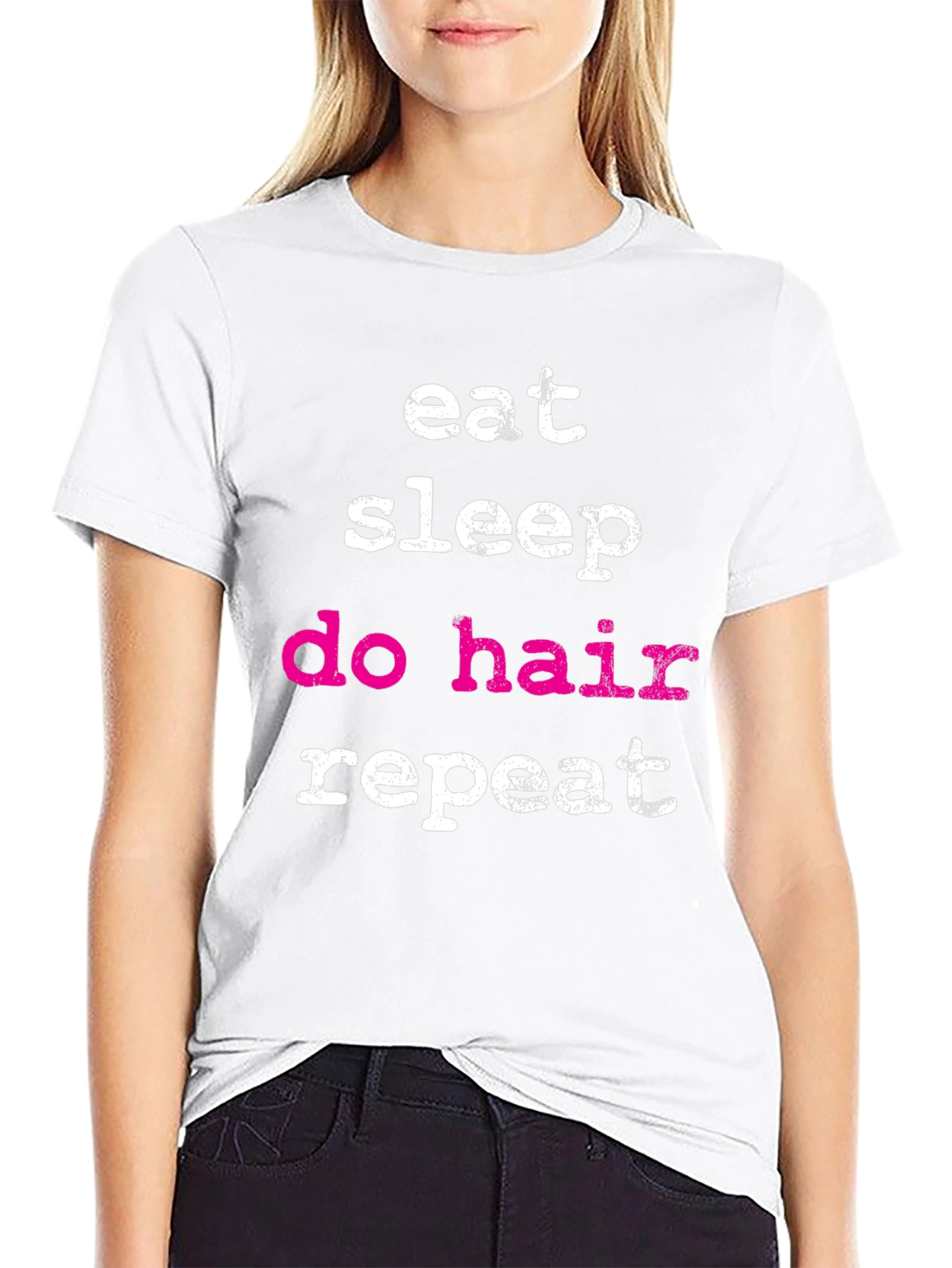 Eat Sleep Do Hair Repeat - Black T-Shirt
