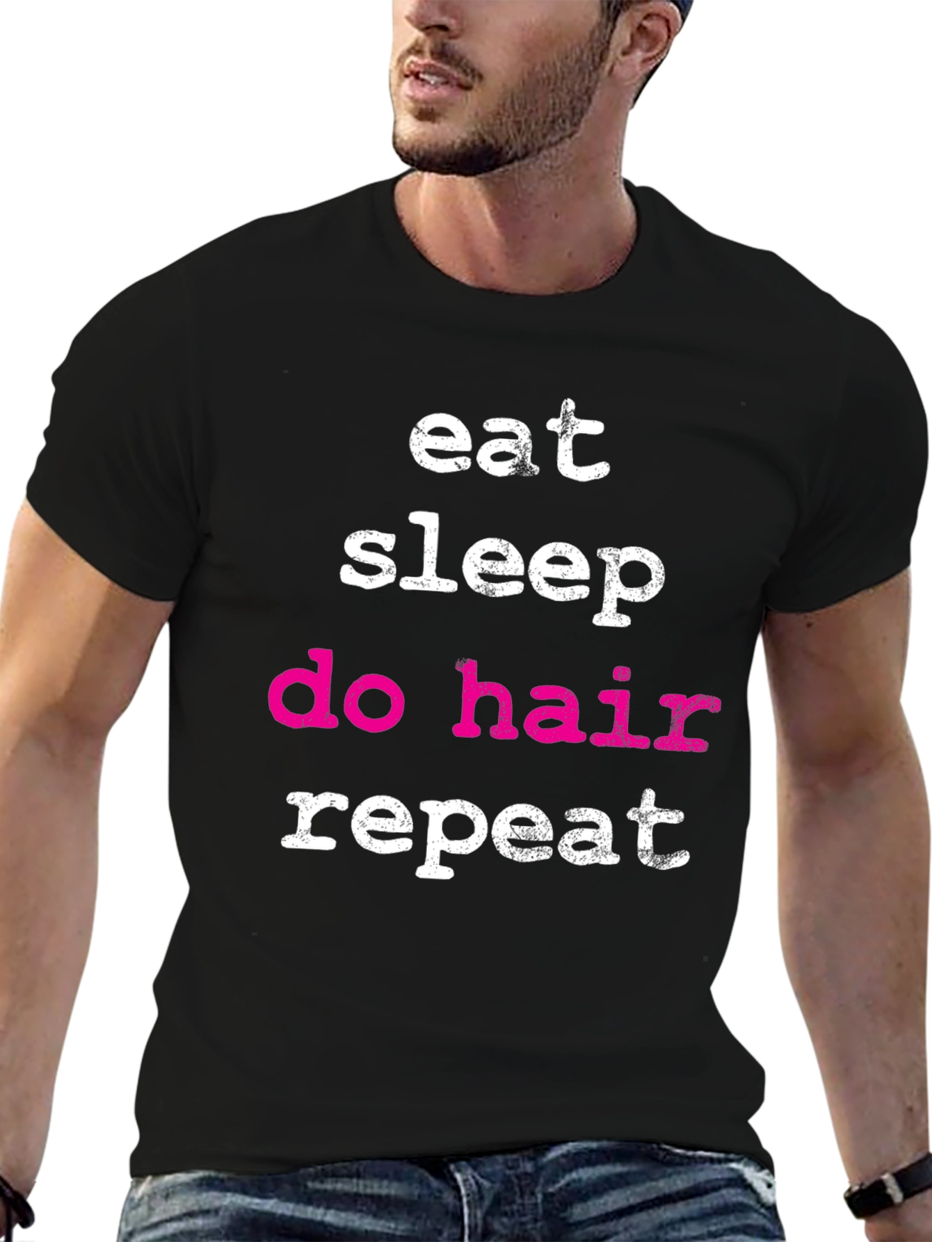 Eat Sleep Do Hair Repeat - Black T-Shirt