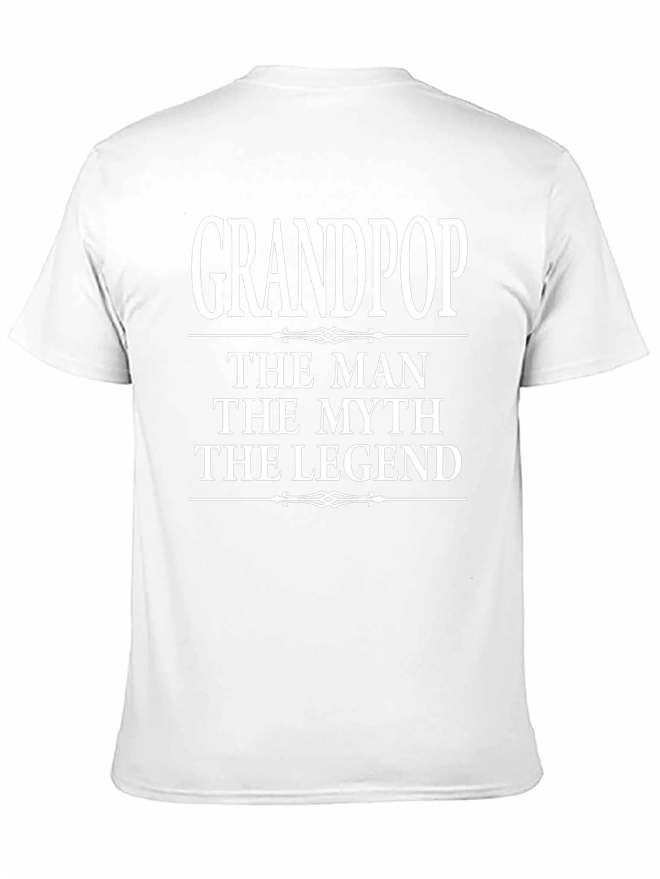 Grandpop: The Man Myth Legend T-Shirt