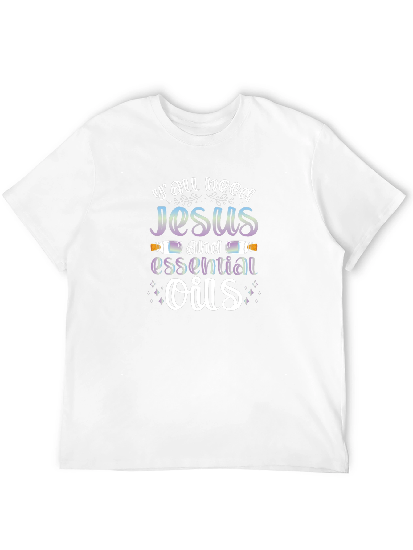 Yall Need Jesus and Essential Oils T-Shirt