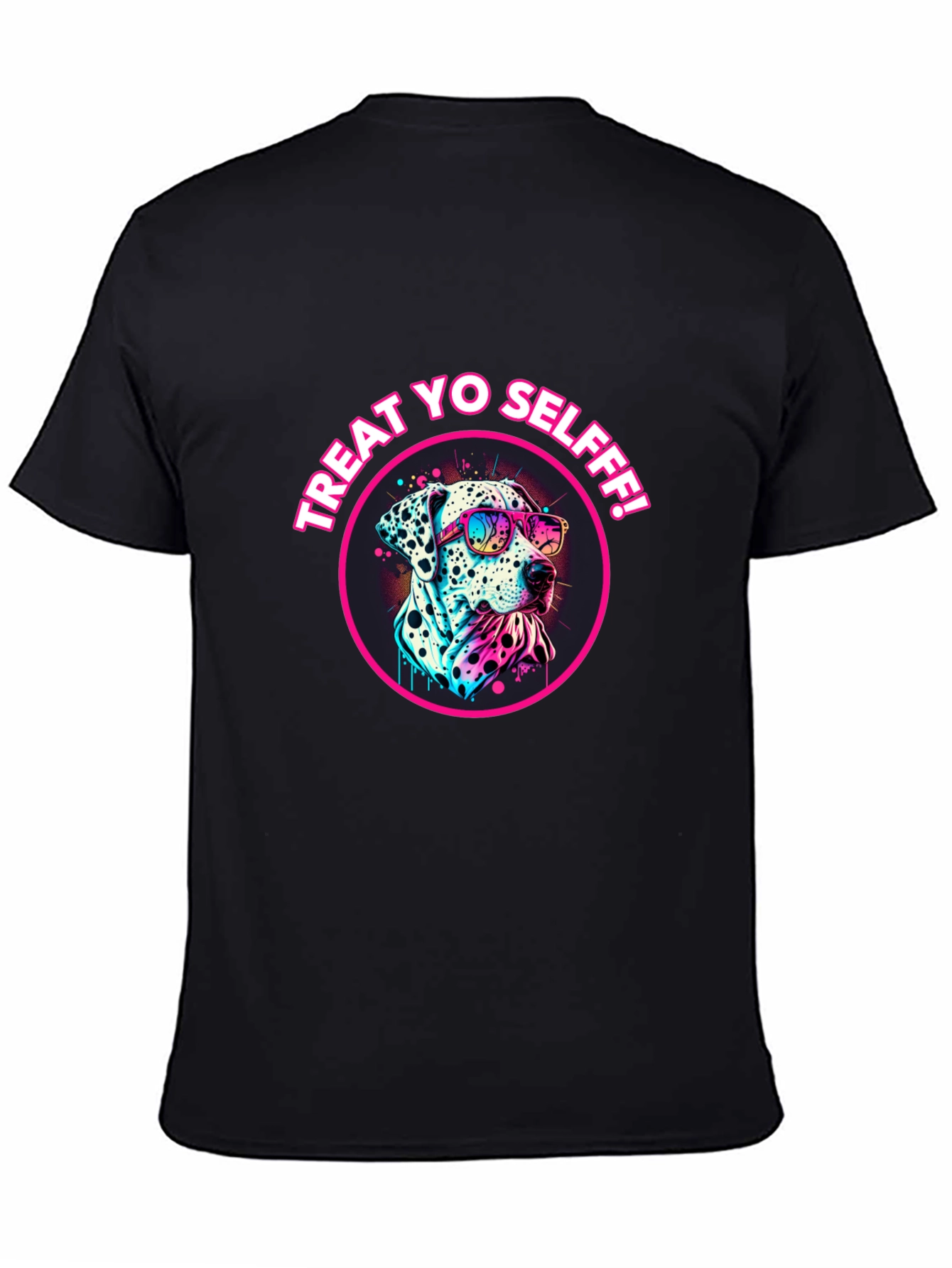 Treat Yo Selfff! Dalmatian Graphic Tee