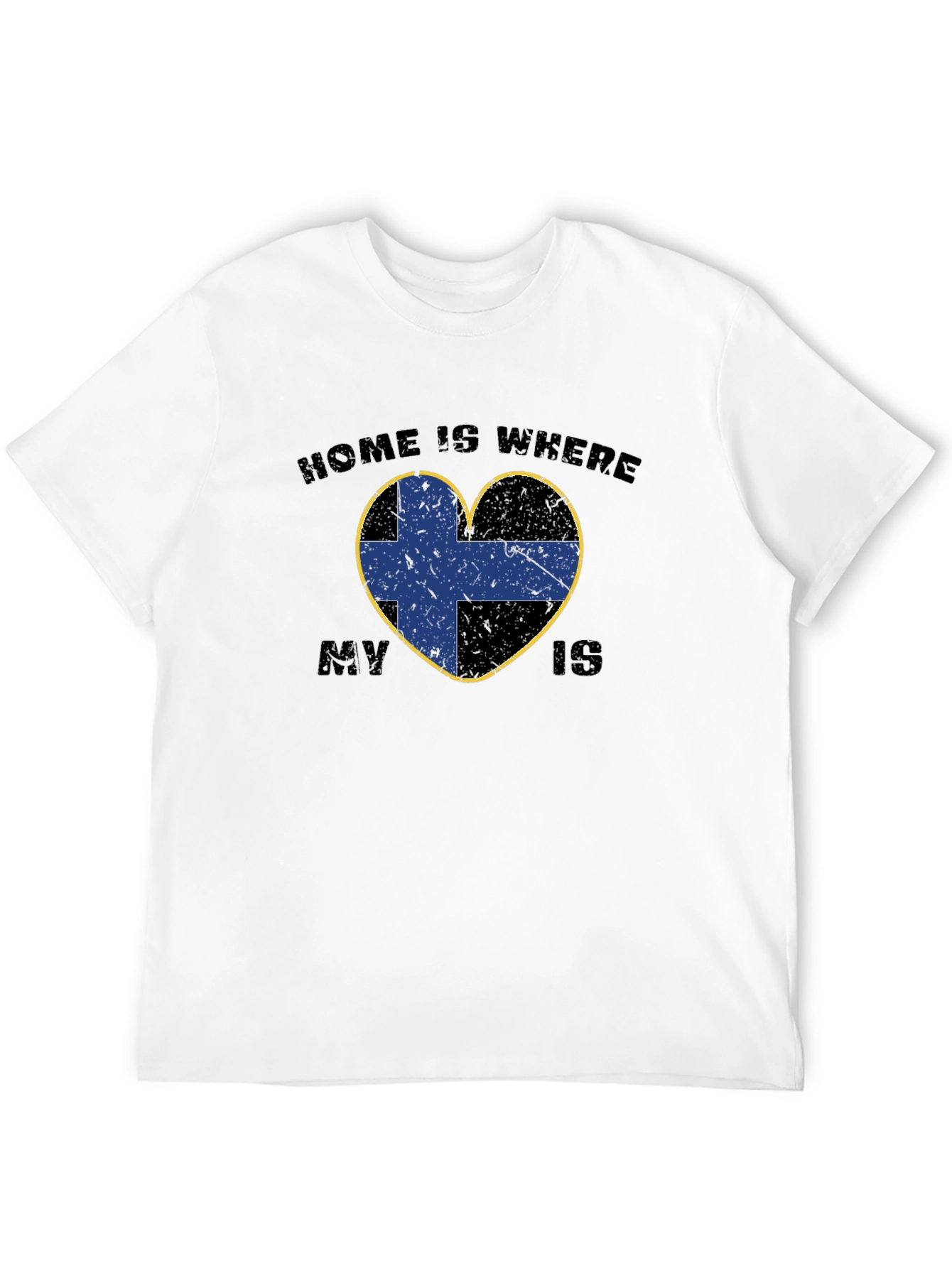 Home Is Where My Dumfries and Galloway Is T-Shirt