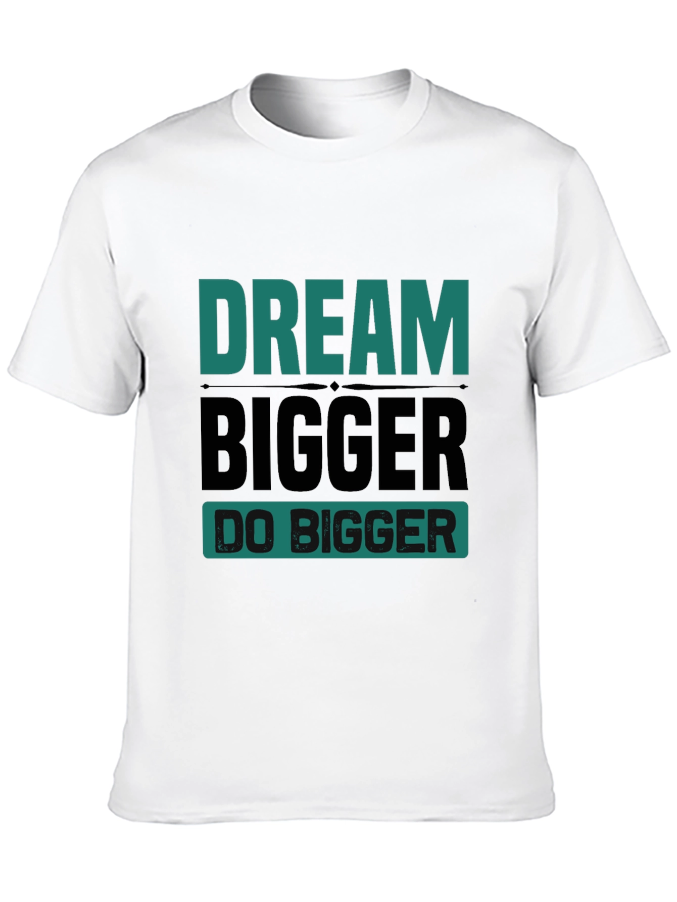 Dream Bigger Graphic Tee - Motivational T-Shirt