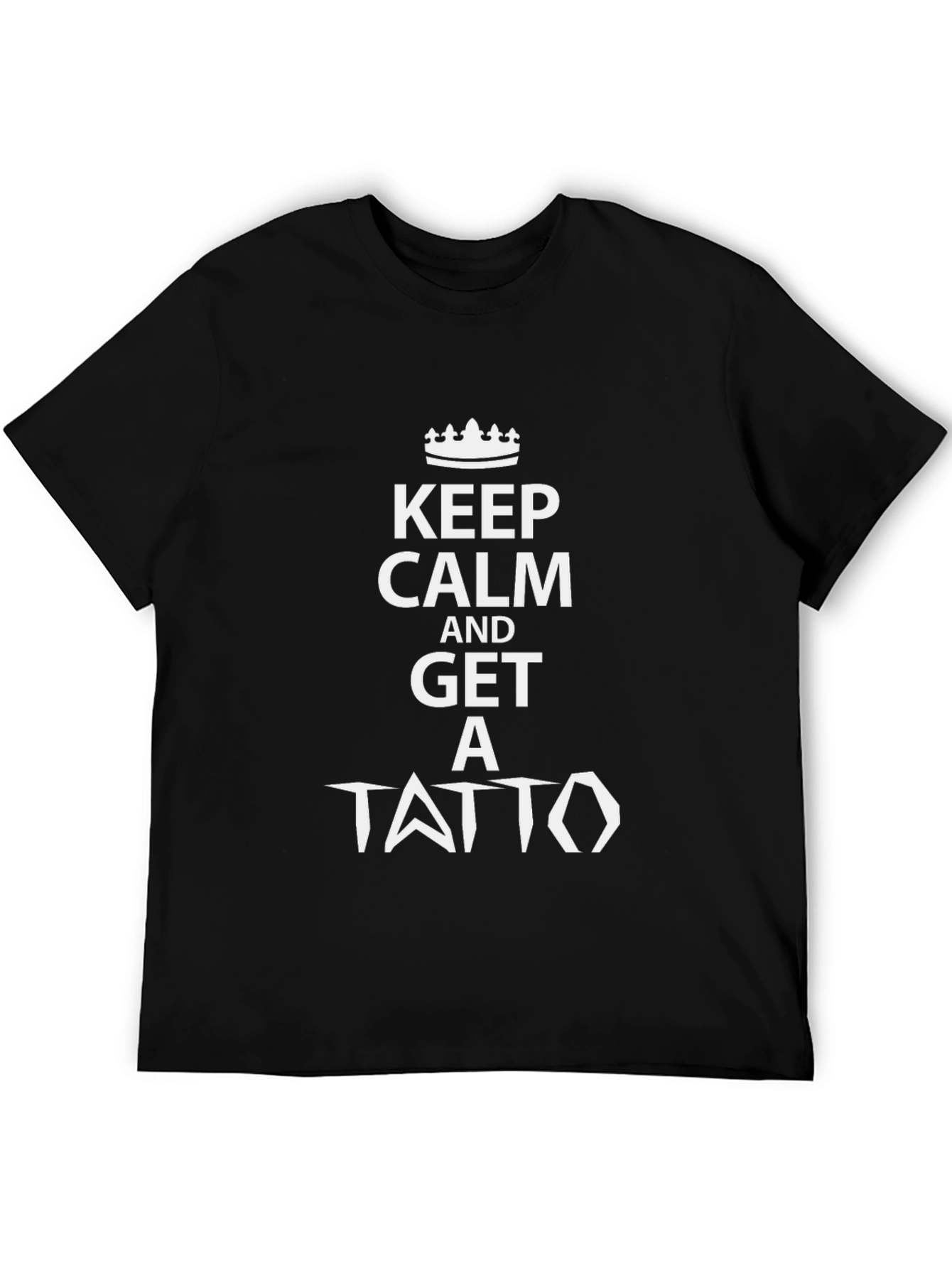 Keep Calm and Get a Tattoo T-Shirt