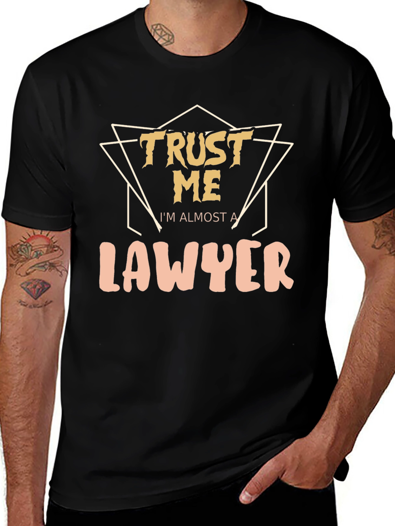 Trust Me Im Almost A Lawyer - Graphic Tee