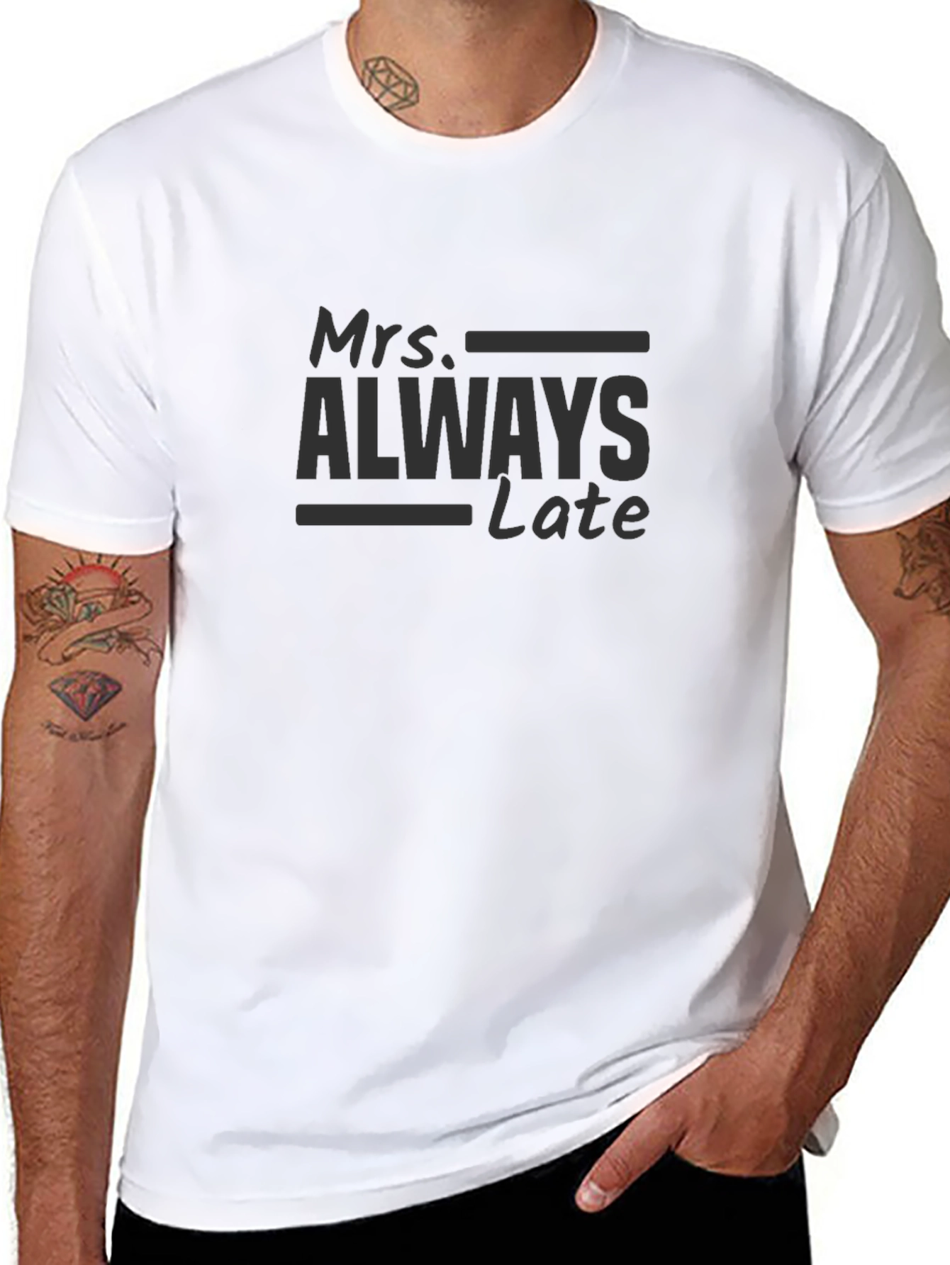 Mrs. Always Late T-Shirt - Humorous Graphic Tee